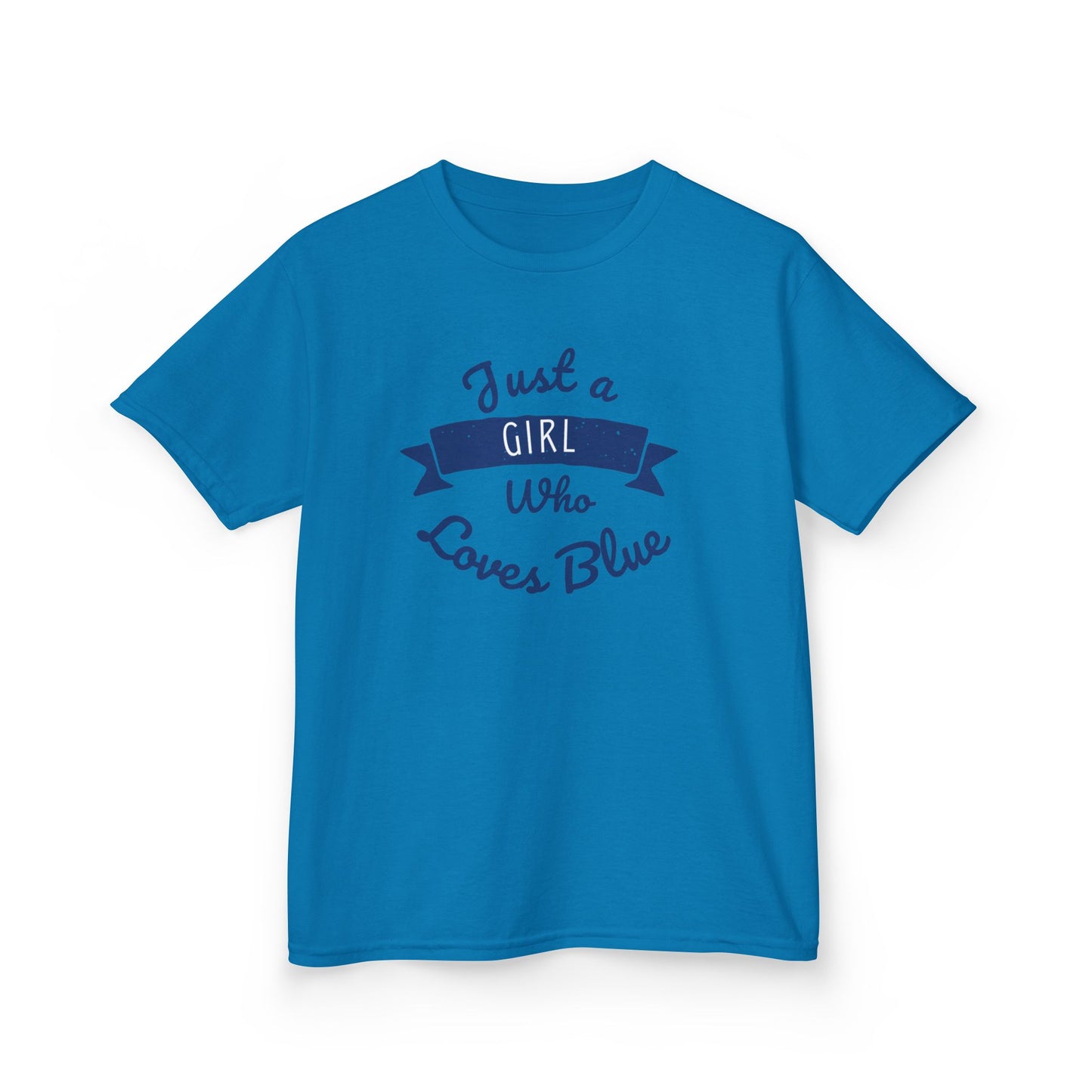 Just a Girl Who Loves Blue Kids Heavy Cotton Tee - Cute Comfortable T-Shirt for Young Girls
