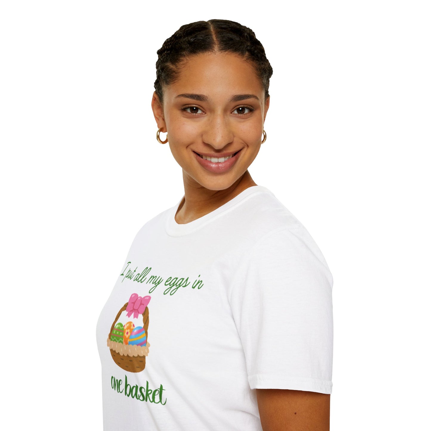 Cute Easter Joke T-Shirt - "I Put All My Eggs in One Basket" Design