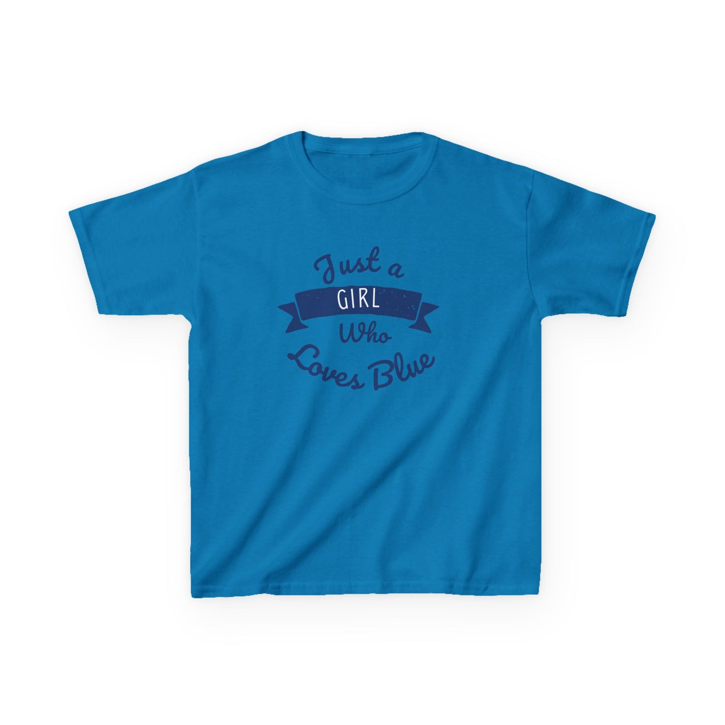 Just a Girl Who Loves Blue Kids Heavy Cotton Tee - Cute Comfortable T-Shirt for Young Girls