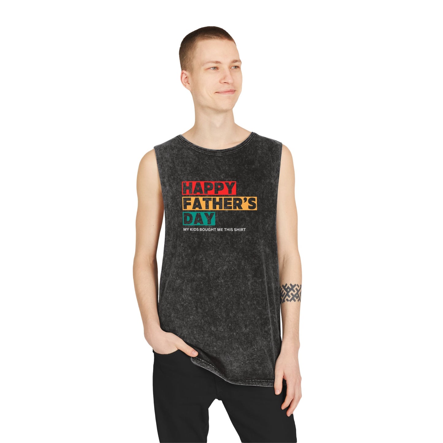 "Happy Father's Day- My kids bought me this shirt" Stonewash Tank Top - Gift for Dad/Stepdad