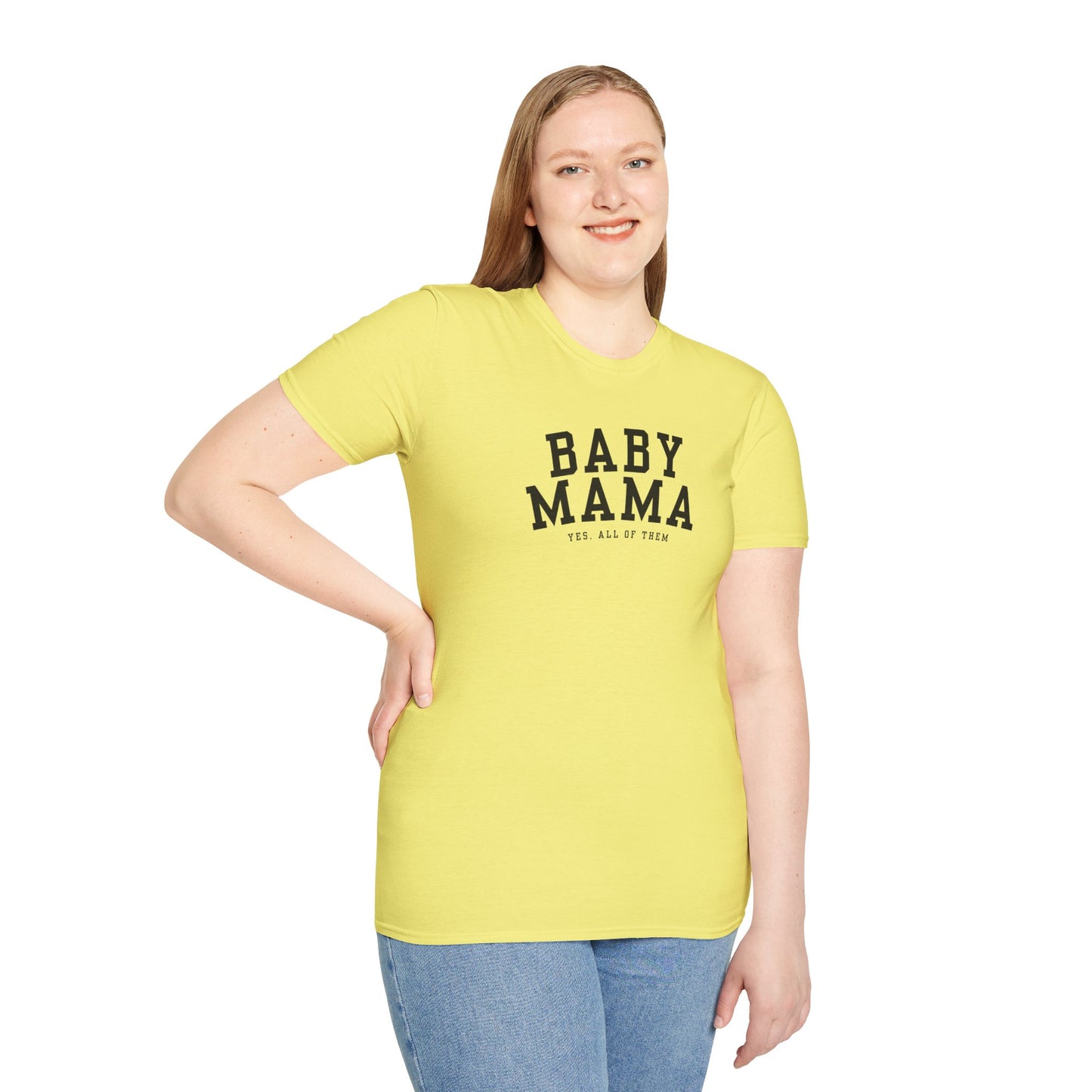 "Baby Mama, yes all of them"- Adult T-Shirt - Perfect for Moms and Celebrating Motherhood