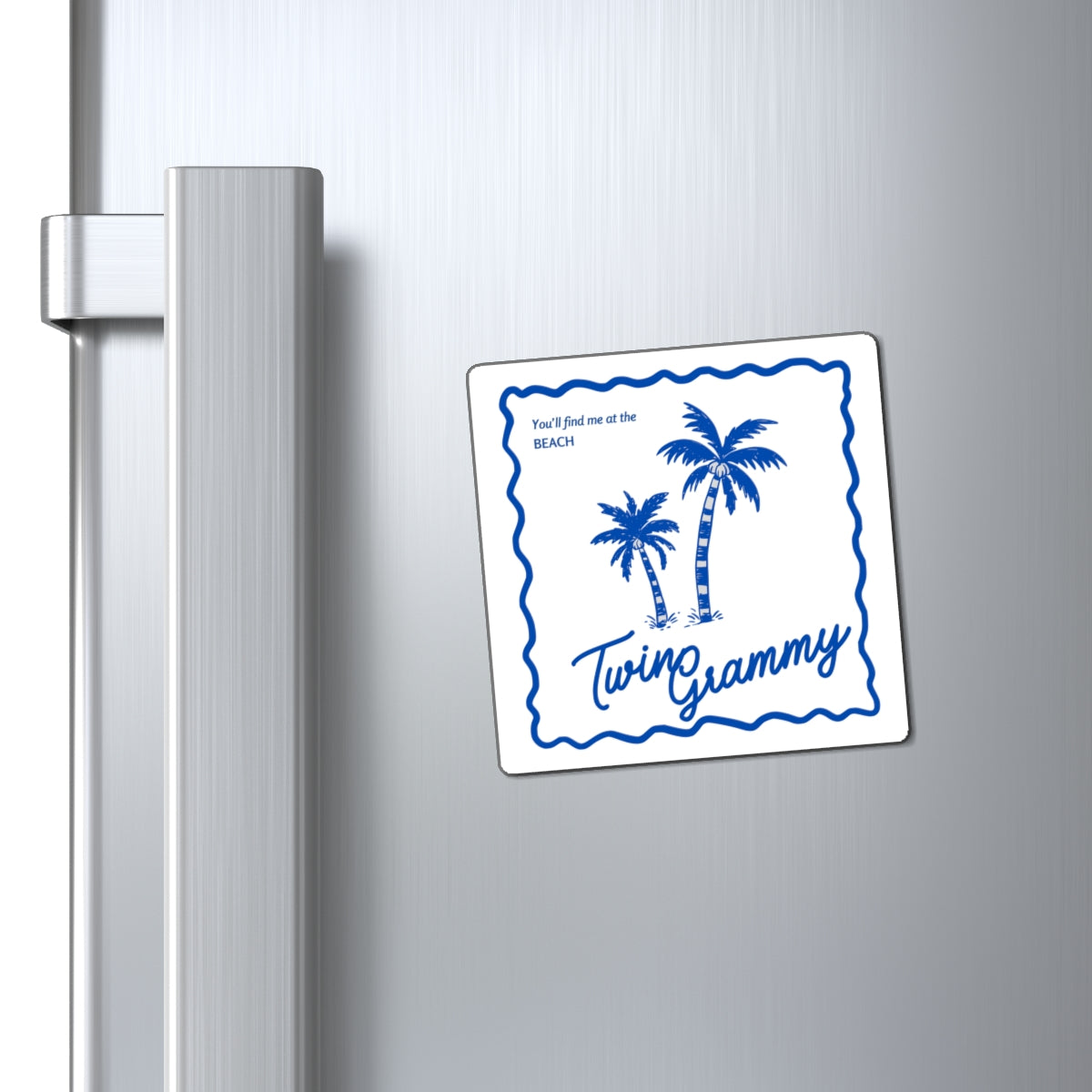 Twin Grammy Beach Palm Magnet — "You’ll Find Me at the Beach" Refrigerator Magnet