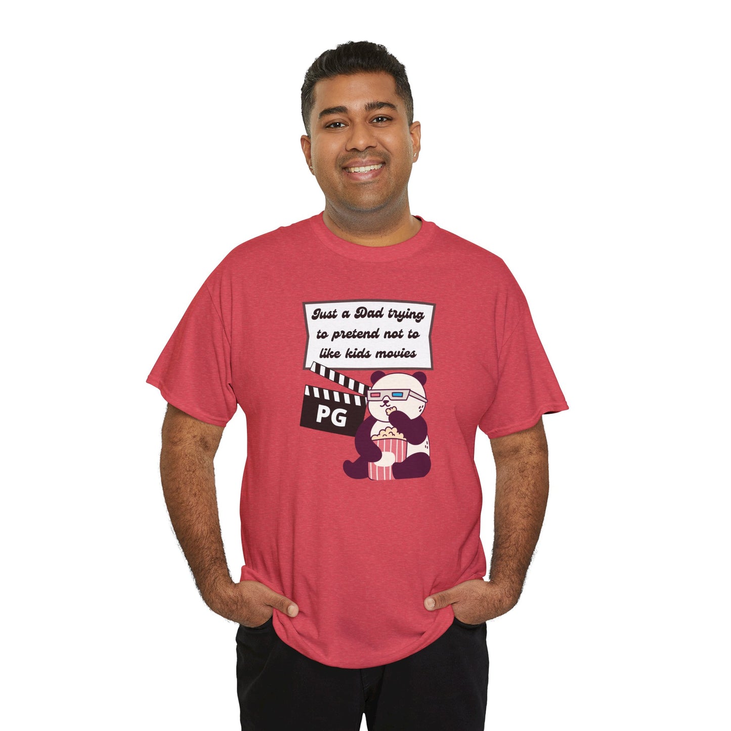 Funny Dad Tee - "Just a Dad Trying to Pretend Not to Like Kids Movies" Unisex Heavy Cotton Shirt