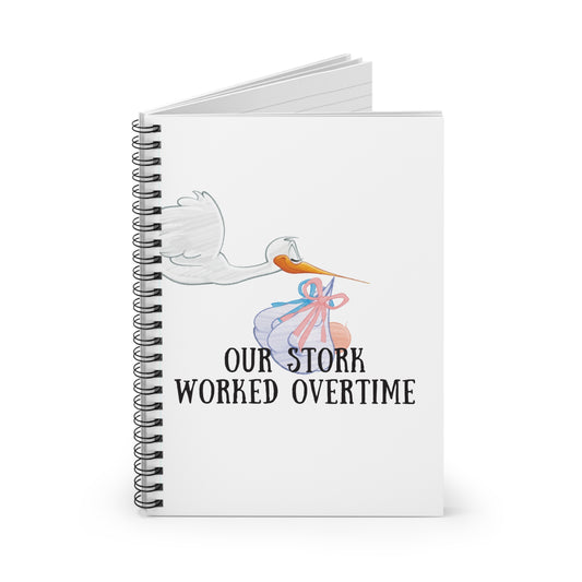 "Our Stork Worked Overtime"- Notebook - Perfect for New Parents & Baby Showers