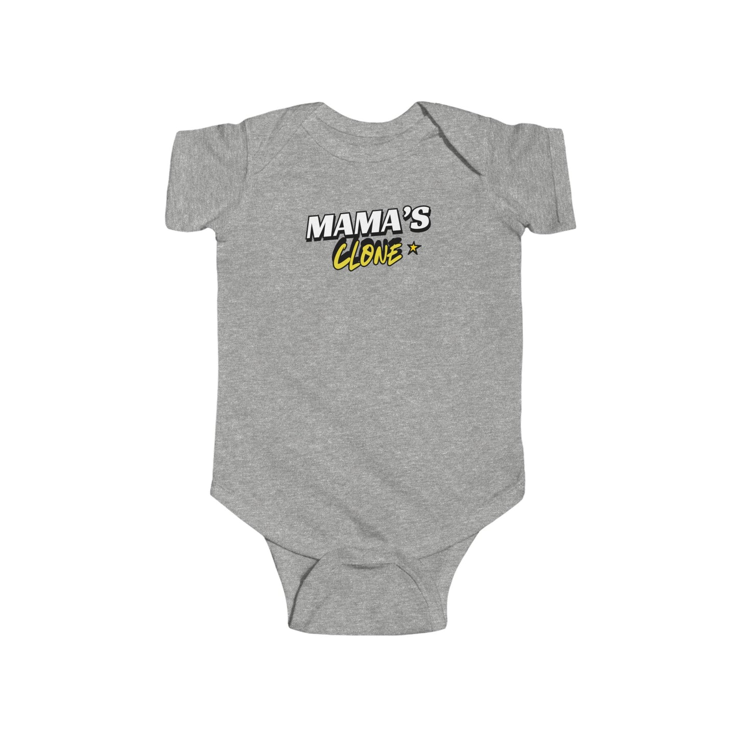 "Mama's Clone"- Newborn to 2 Year old Bodysuit - Adorable Baby Outfit for New Parents