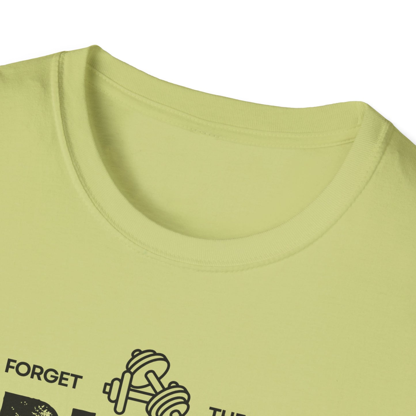 Forget The Gym-Push Your Limits-Have Multiple Toddlers-Dad T-Shirt