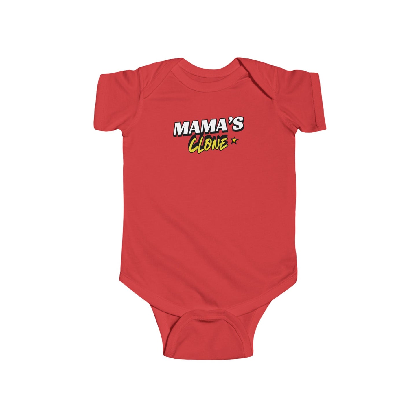 "Mama's Clone"- Newborn to 2 Year old Bodysuit - Adorable Baby Outfit for New Parents