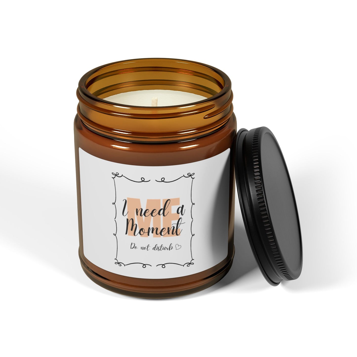 "I Need a ME Moment" - Relaxing Soy Candle