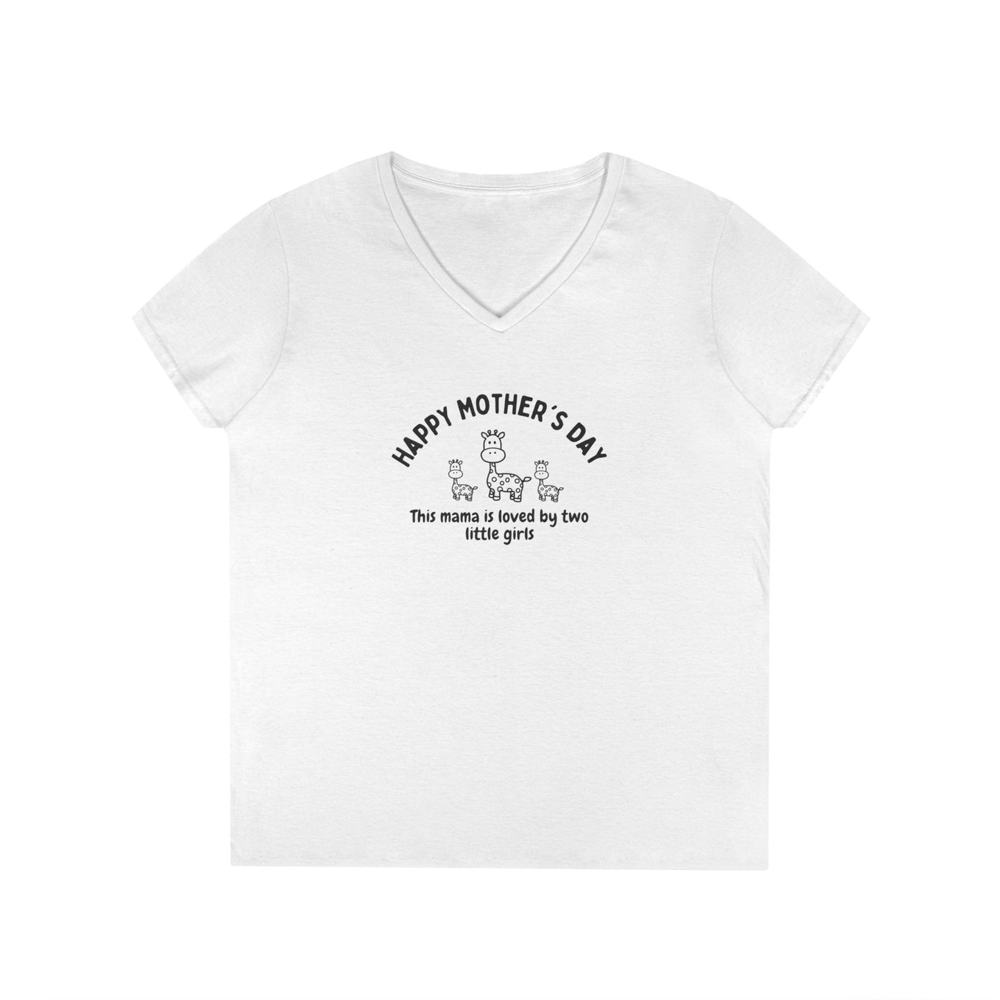 "Happy Mother's Day- This Mama is loved by two little girls"- V-Neck T-Shirt for Twin Girl Mamas