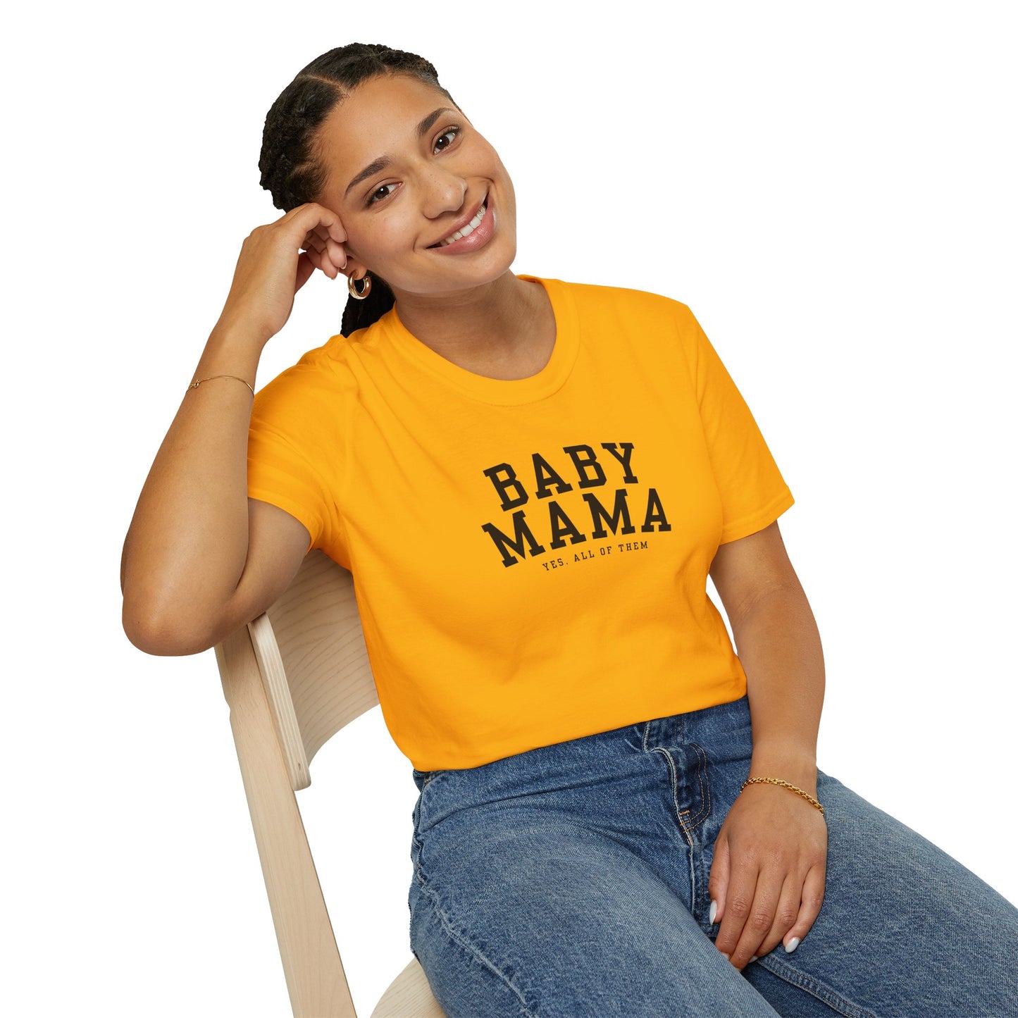 "Baby Mama, yes all of them"- Adult T-Shirt - Perfect for Moms and Celebrating Motherhood