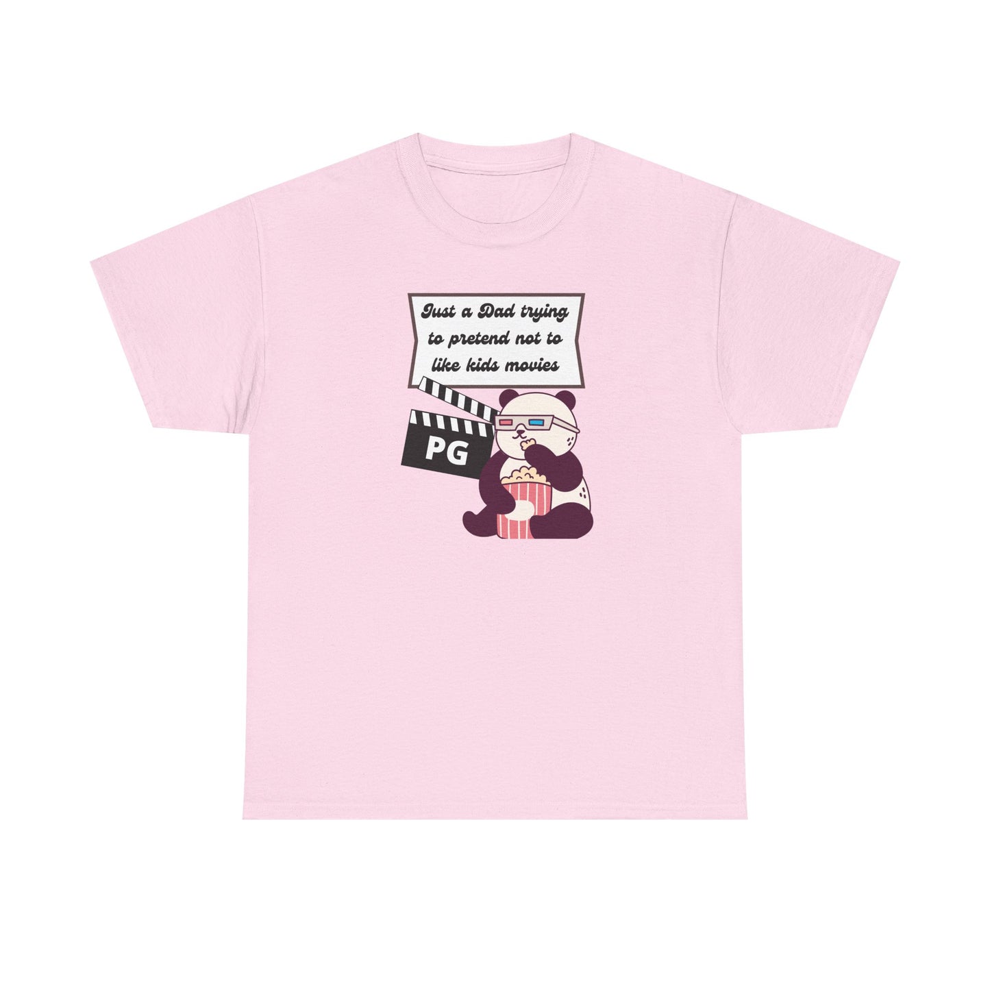 Funny Dad Tee - "Just a Dad Trying to Pretend Not to Like Kids Movies" Unisex Heavy Cotton Shirt