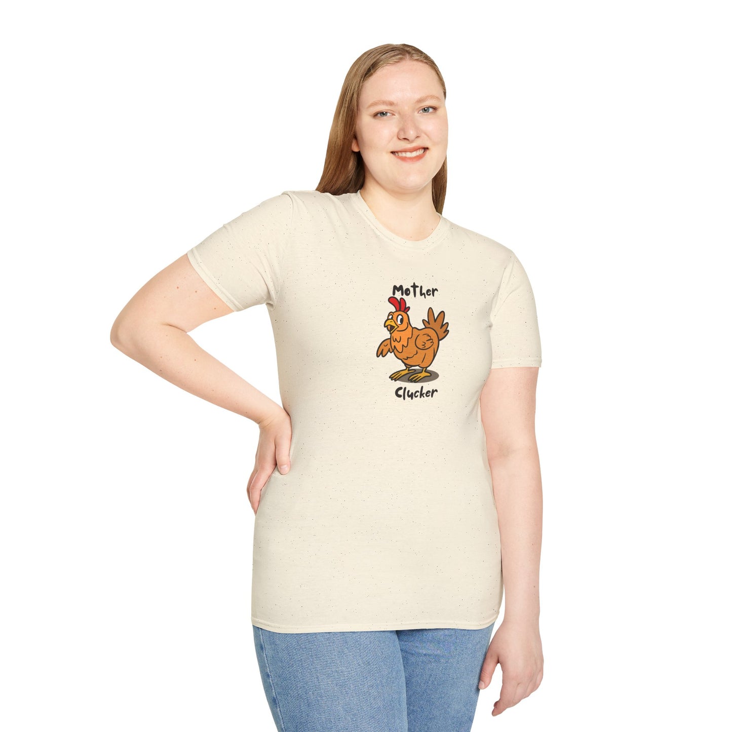 Mother Clucker- T-Shirt