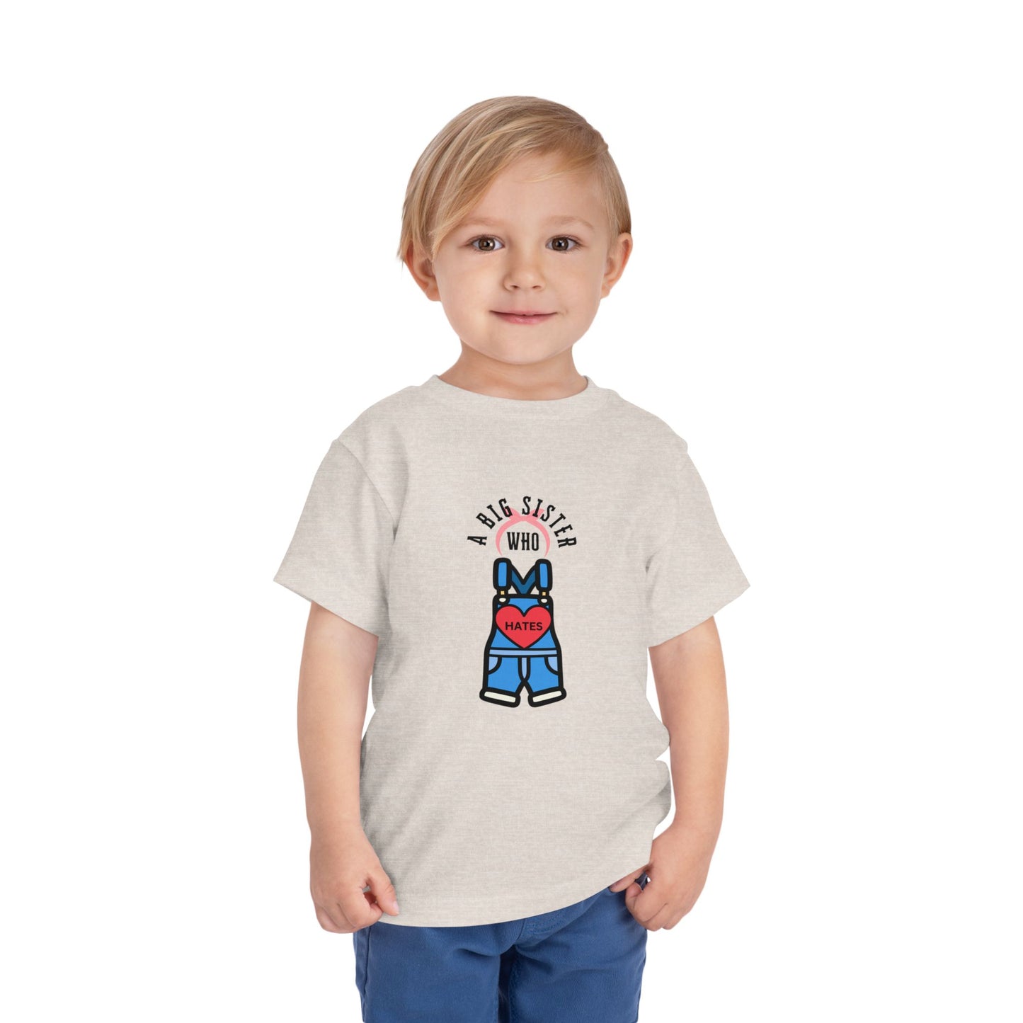 Big Sister who Hates Ms Rachel- Toddler T-Shirt (Ages 2-5)