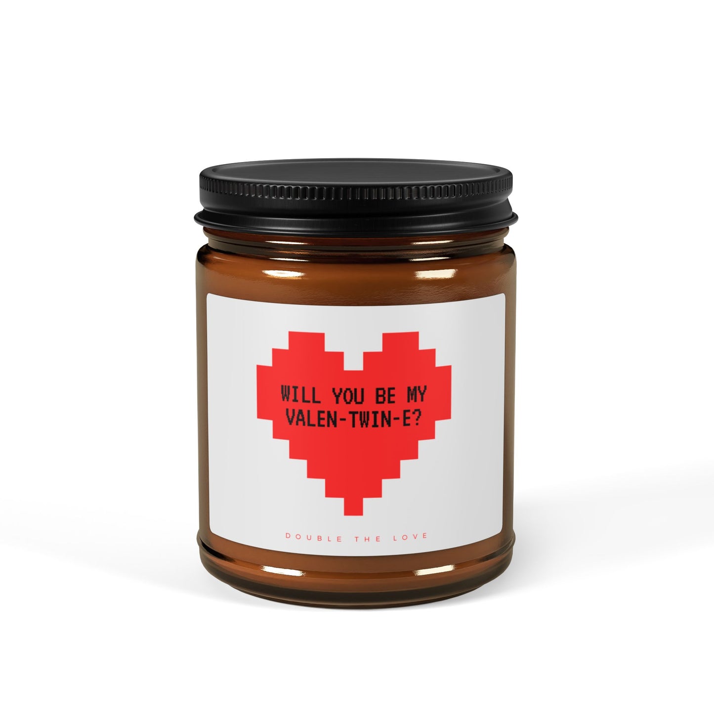 Romantic Candle - "Will You Be My Valen-twin-e?" - Perfect for Valentine's Day