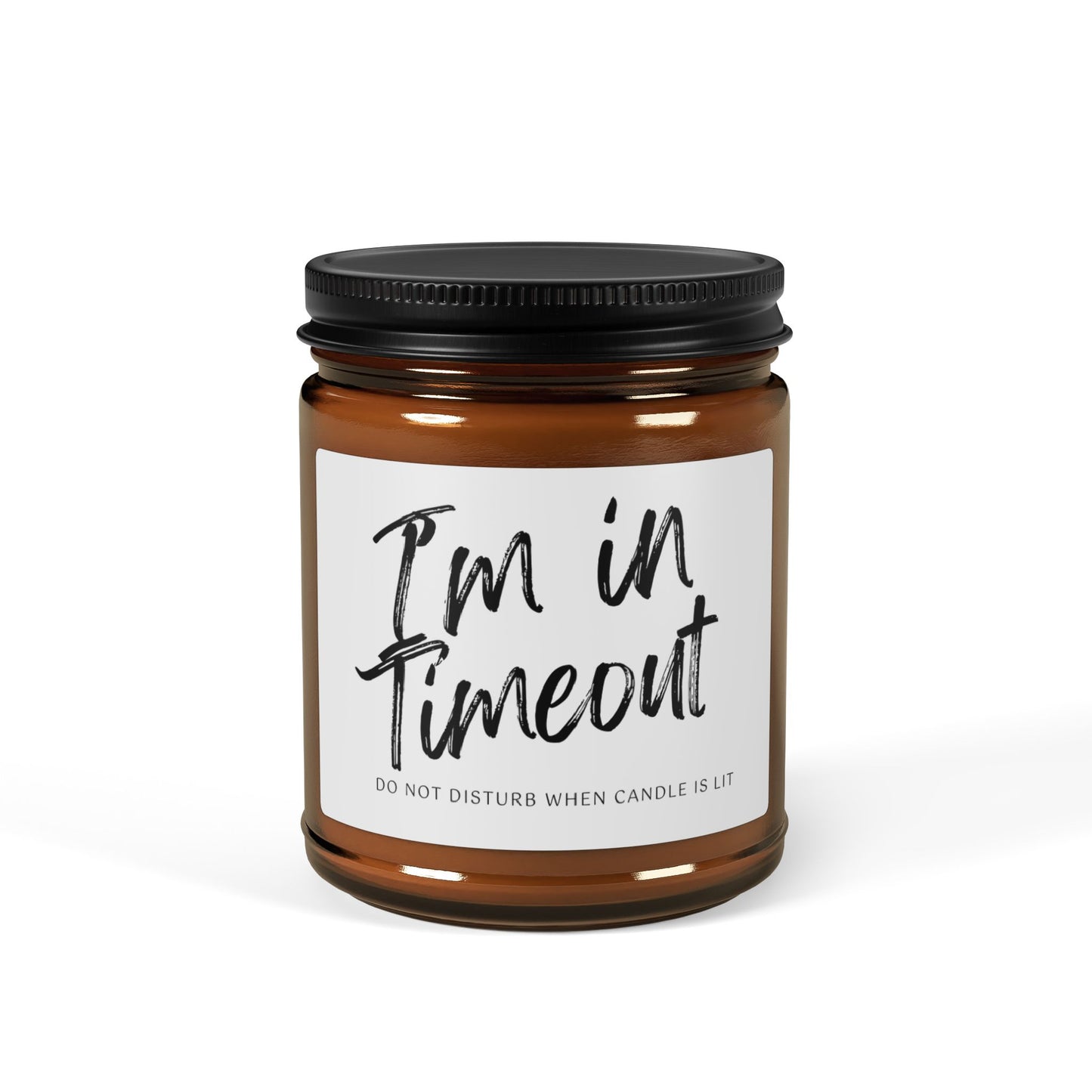 I'm in Timeout -Candle Relaxation & Self-Care Gift
