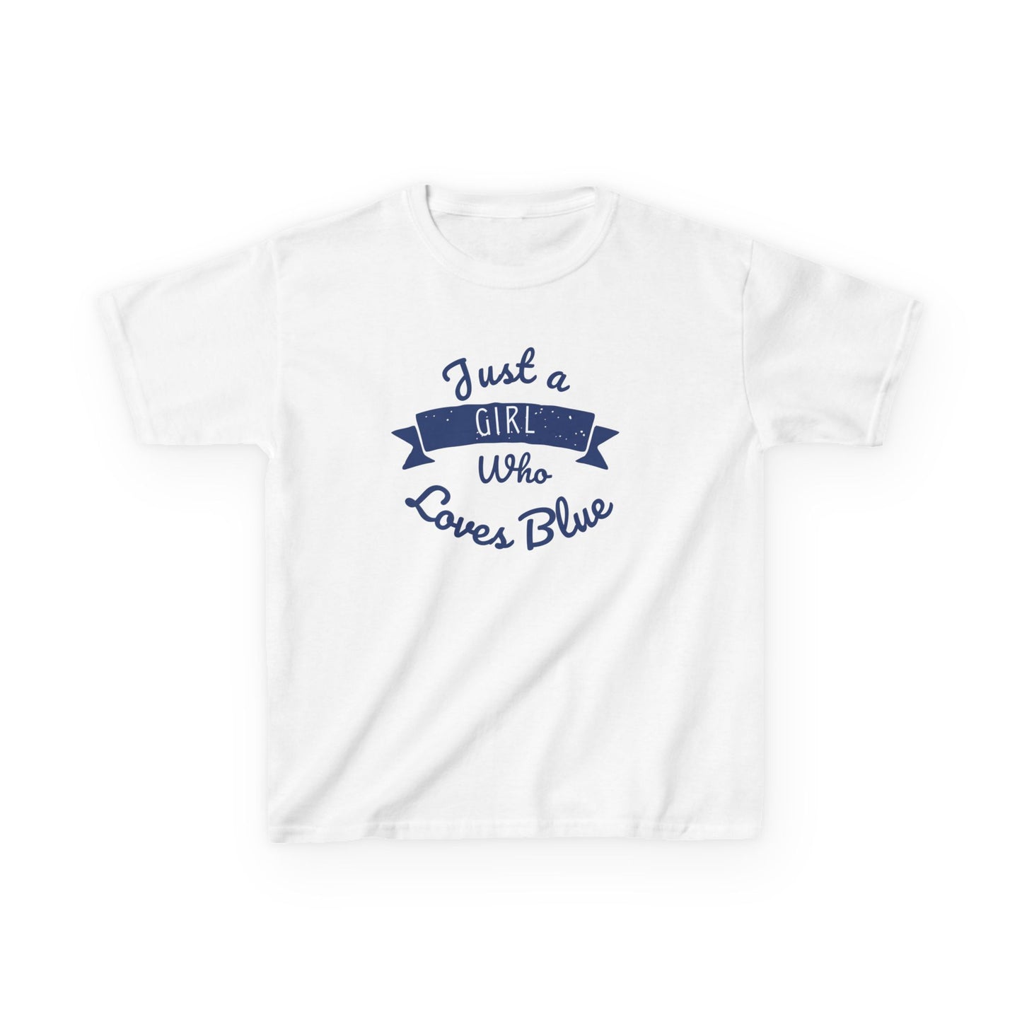 Just a Girl Who Loves Blue Kids Heavy Cotton Tee - Cute Comfortable T-Shirt for Young Girls