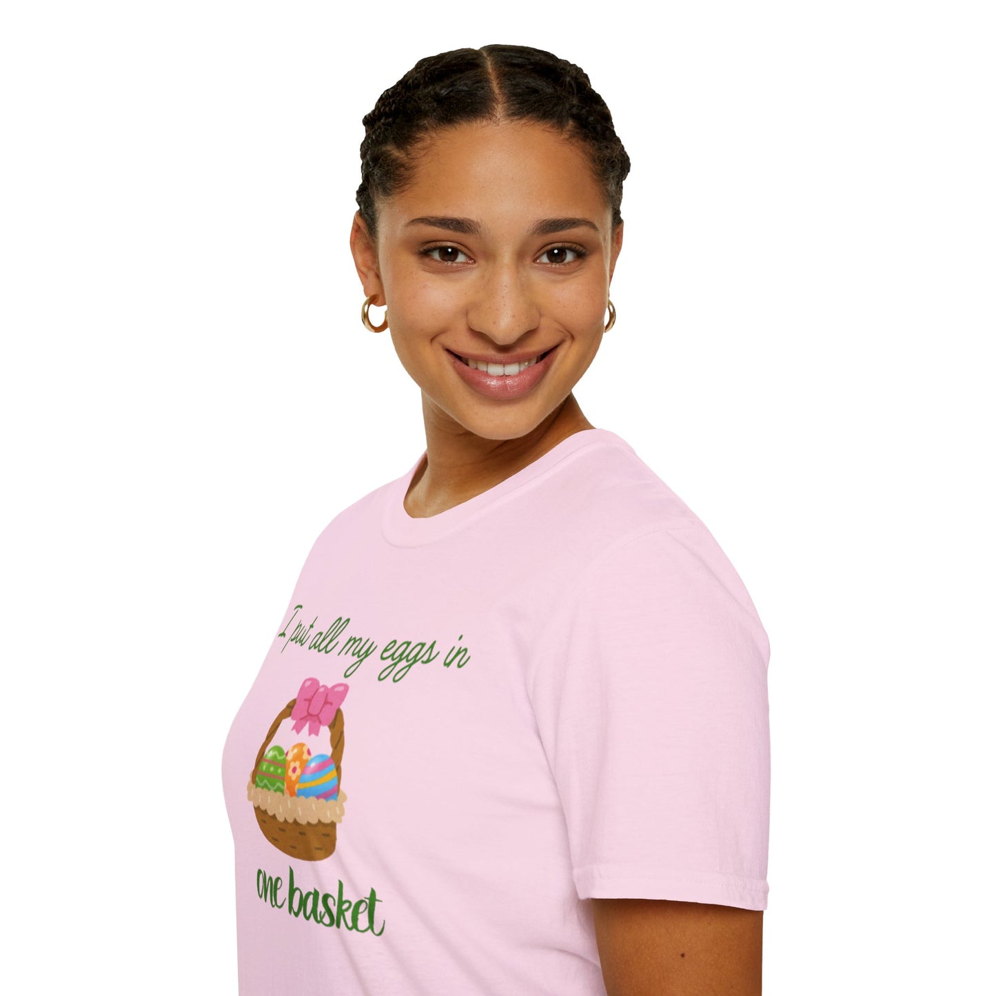 Cute Easter Joke T-Shirt - "I Put All My Eggs in One Basket" Design