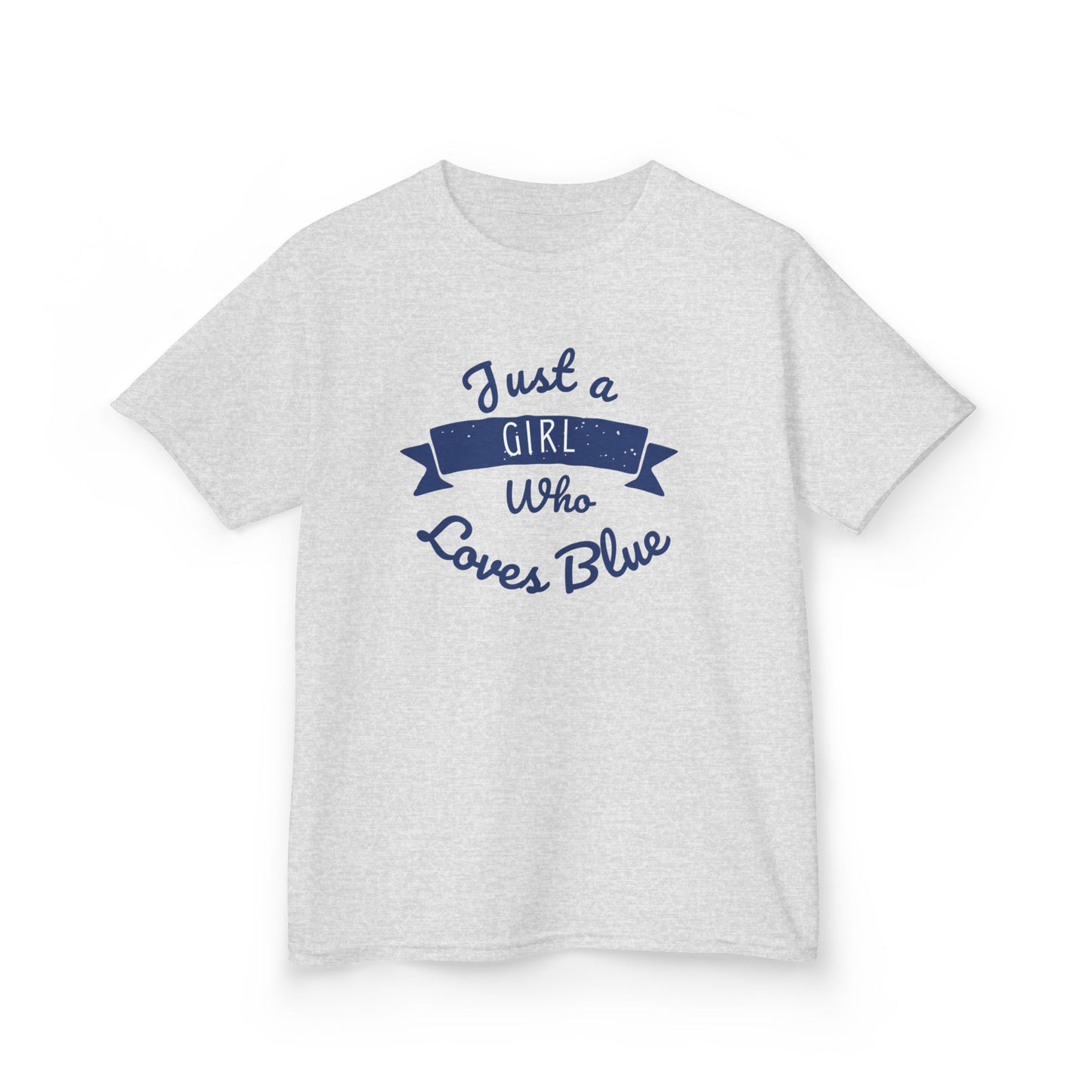 Just a Girl Who Loves Blue Kids Heavy Cotton Tee - Cute Comfortable T-Shirt for Young Girls
