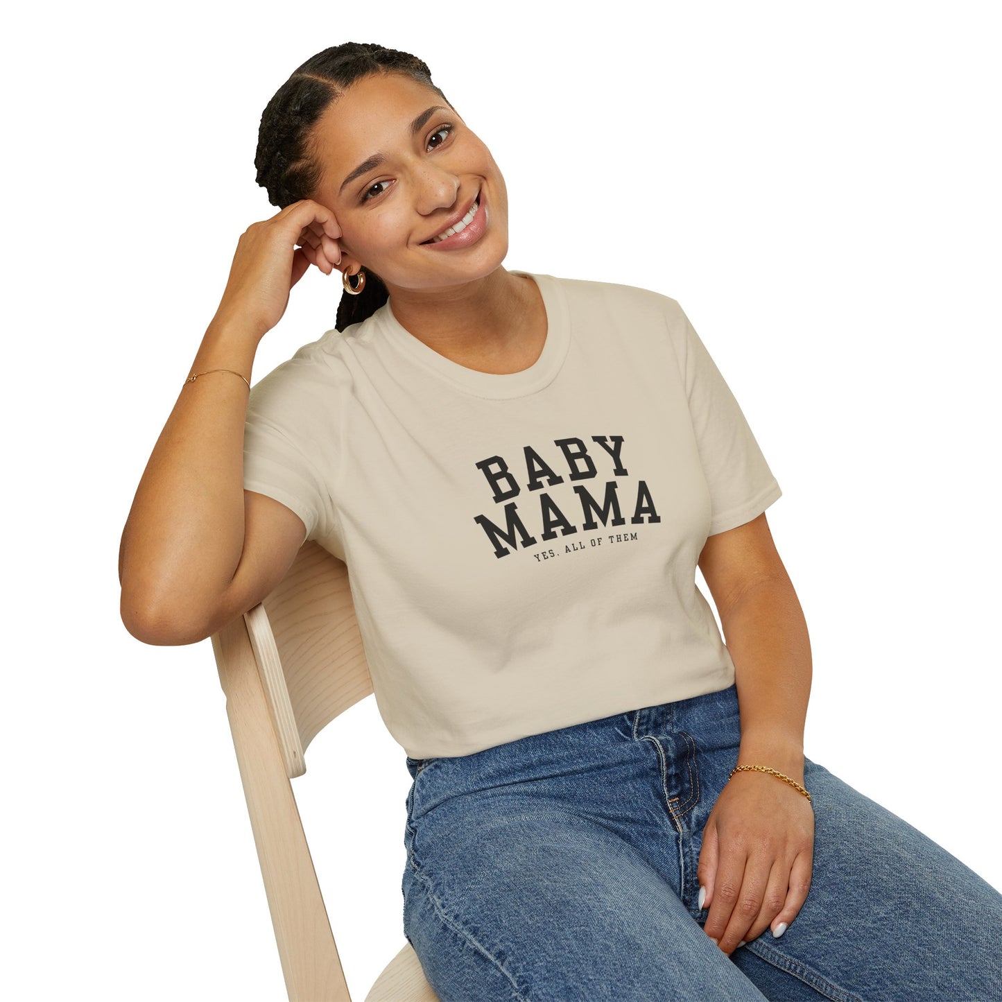 "Baby Mama, yes all of them"- Adult T-Shirt - Perfect for Moms and Celebrating Motherhood