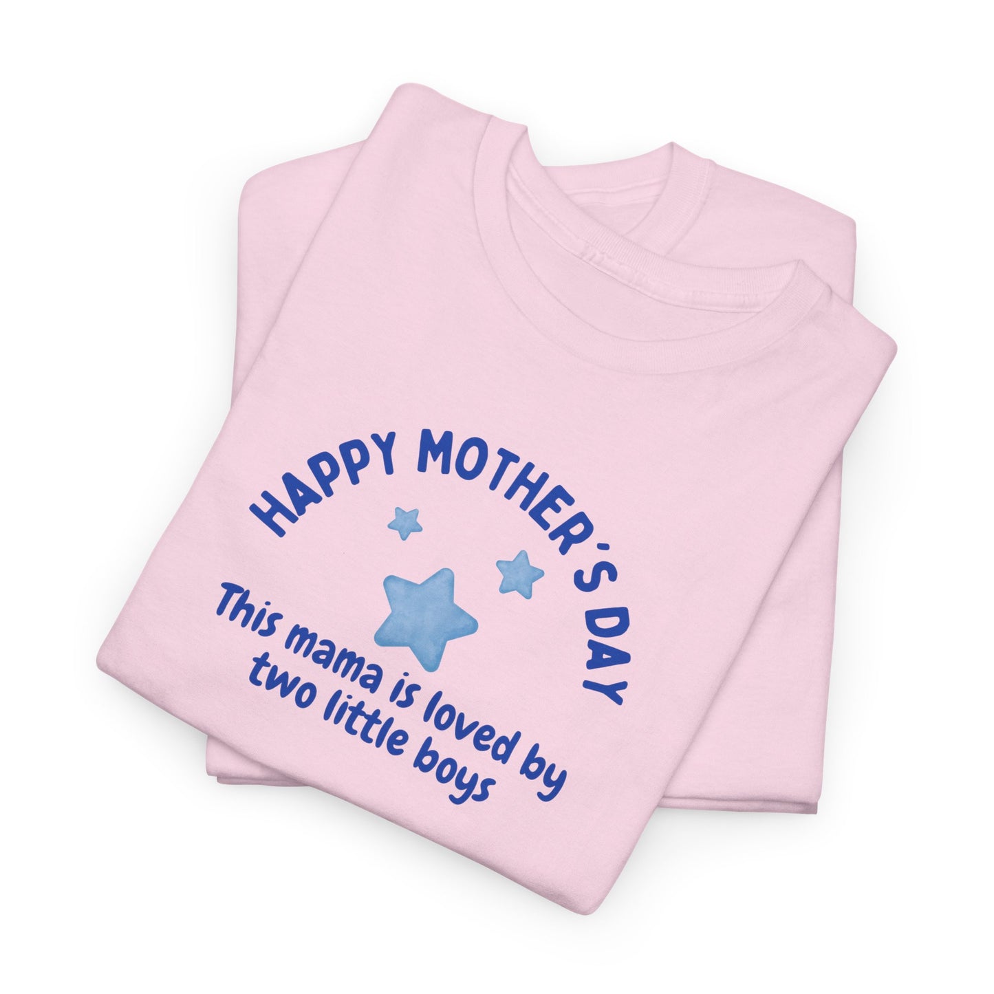 "This Mama is loved by two little boys-Happy Mother's Day" Cotton T-Shirt - Perfect Gift for Twin Moms