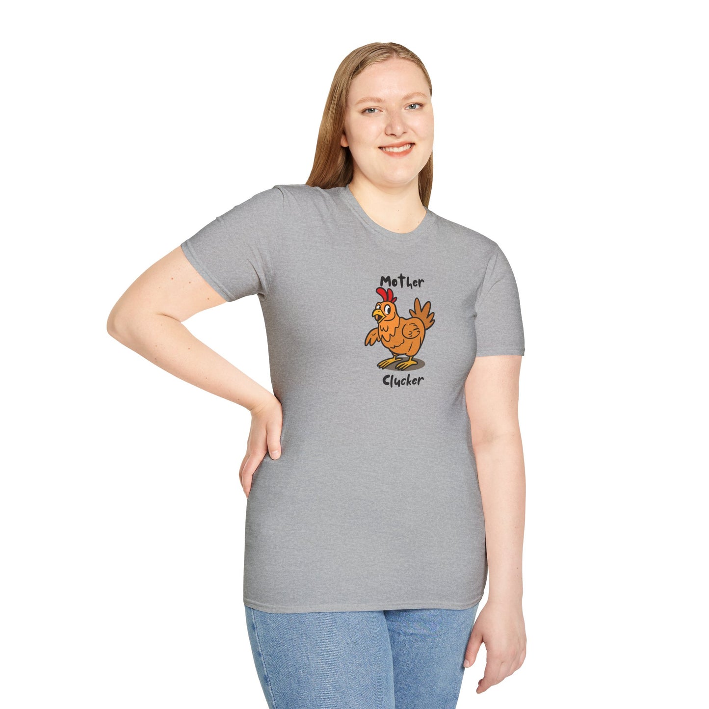 Mother Clucker- T-Shirt
