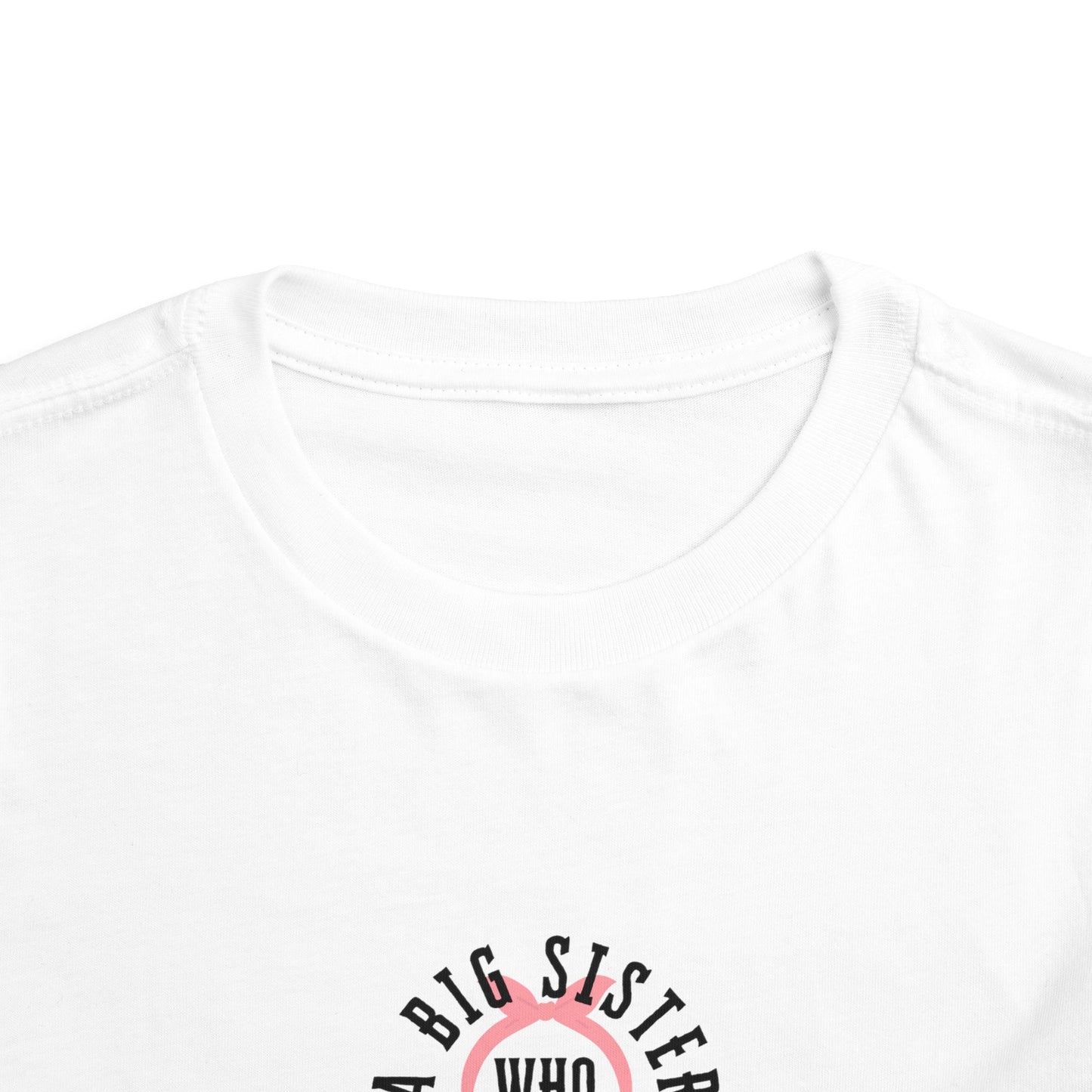 Big Sister who Hates Ms Rachel- Toddler T-Shirt (Ages 2-5)