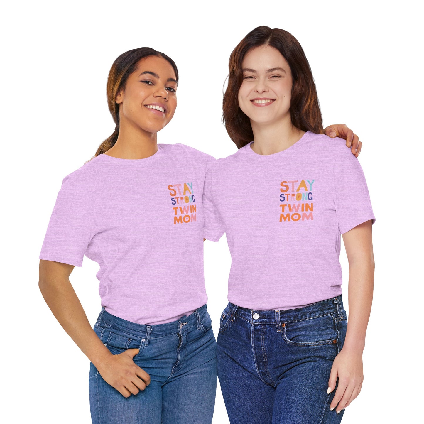 Stay Strong Twin Mom Tee