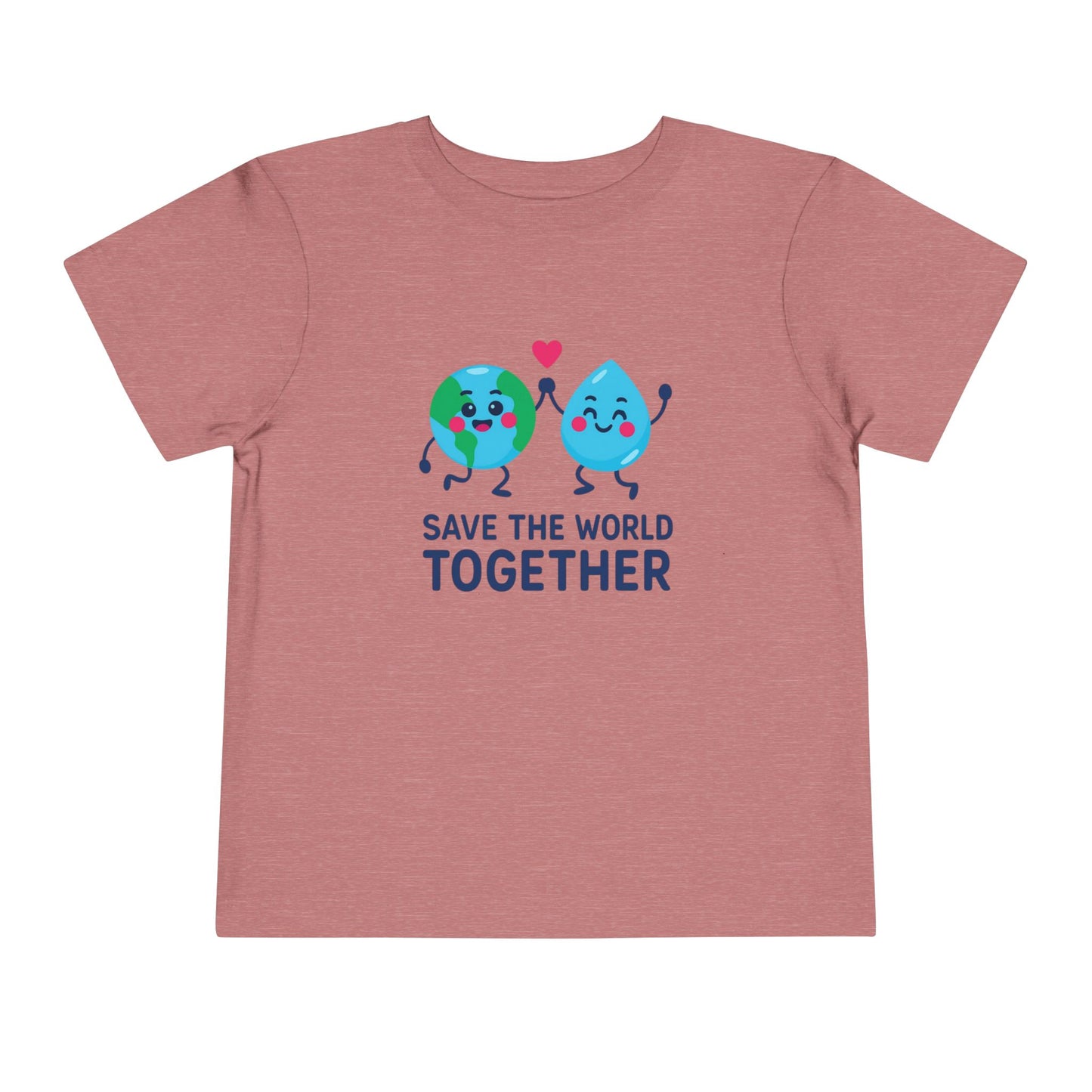 Toddler Tee — "Save the World Together" Earth & Water Cute Eco Kids Shirt