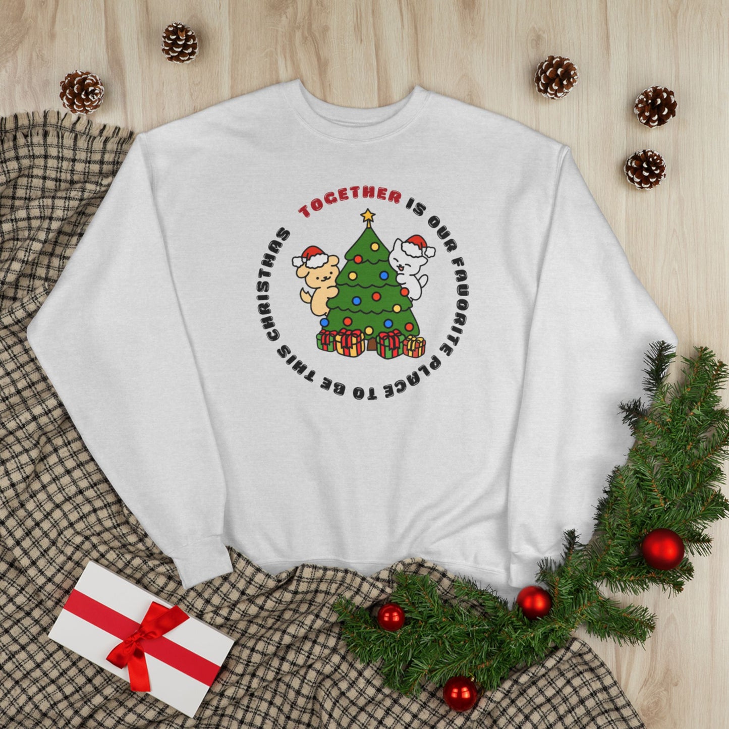 Matching Family Christmas Sweatshirt — "Together is Our Favorite Place to Be" Unisex Holiday Pullover