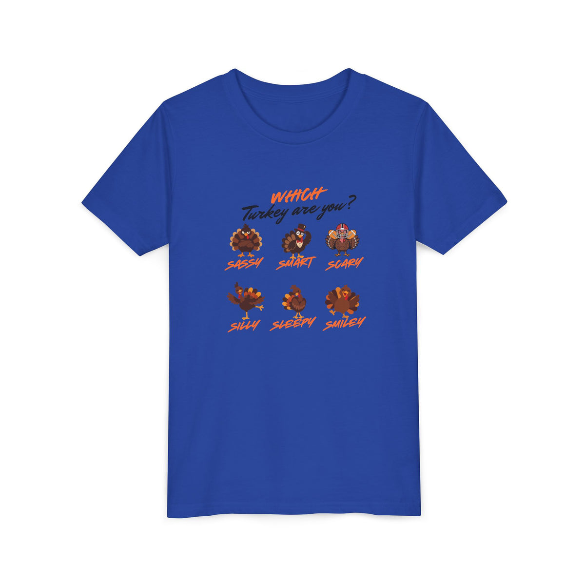 Which Turkey are you? Youth Thanksgiving Short Sleeve Shirt