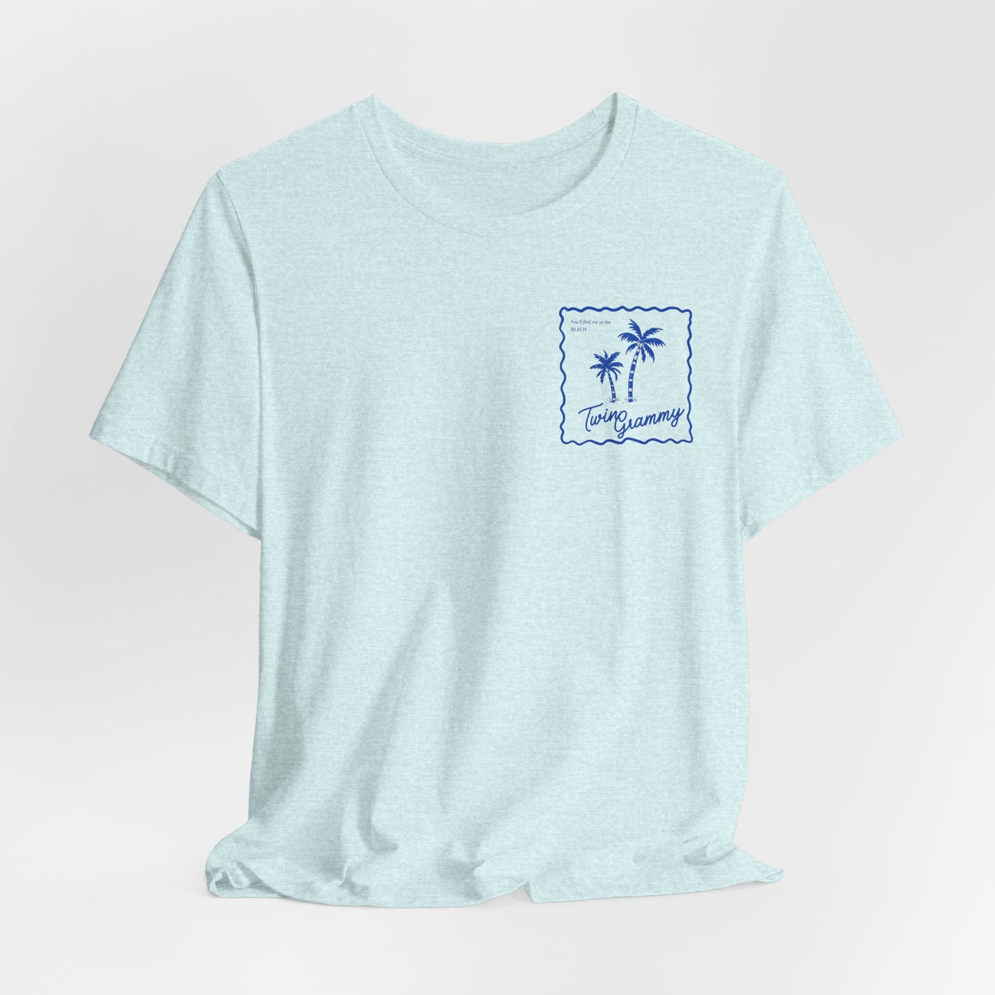 Twin Grammy-Beach Shirt — You'll Find me at the Beach