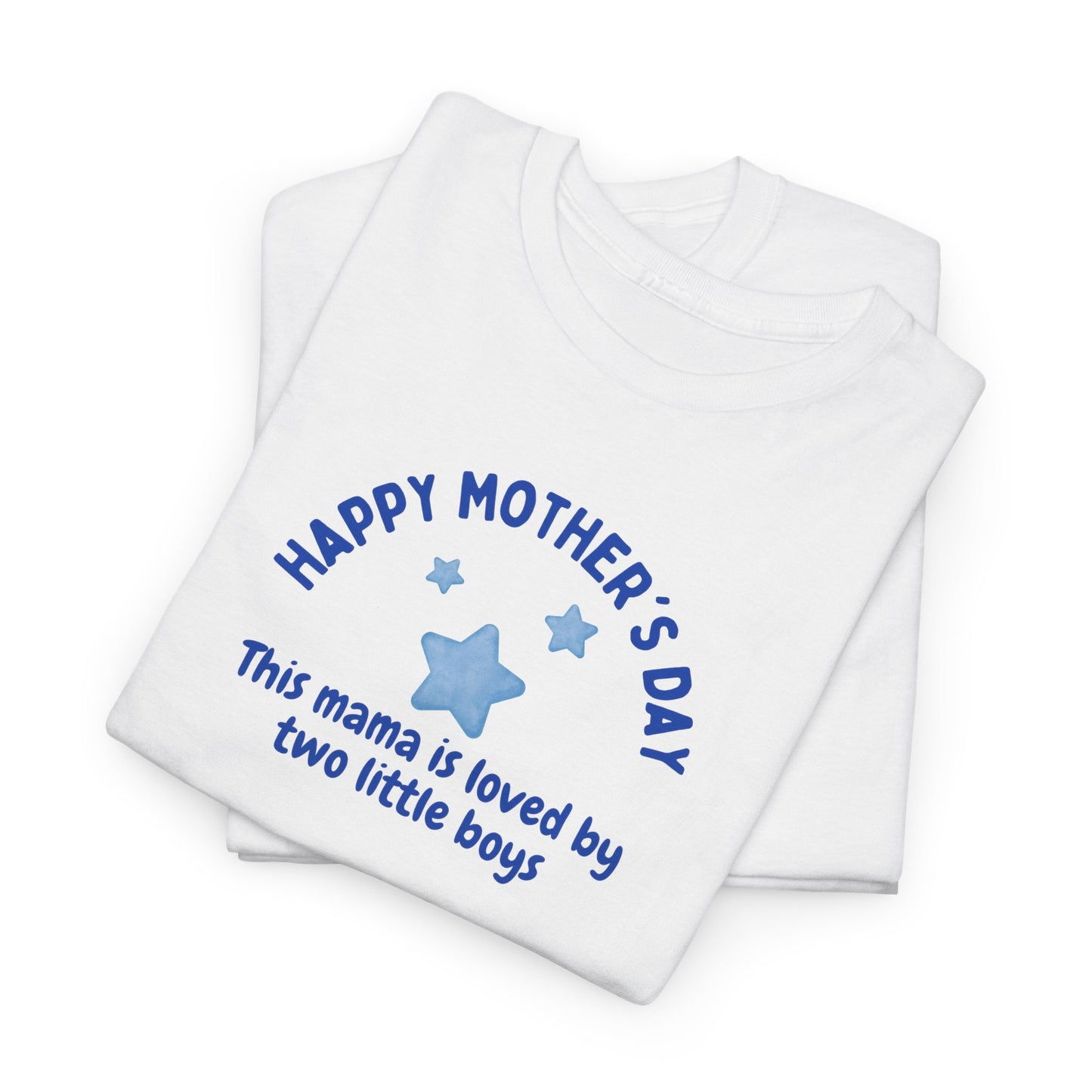 "This Mama is loved by two little boys-Happy Mother's Day" Cotton T-Shirt - Perfect Gift for Twin Moms