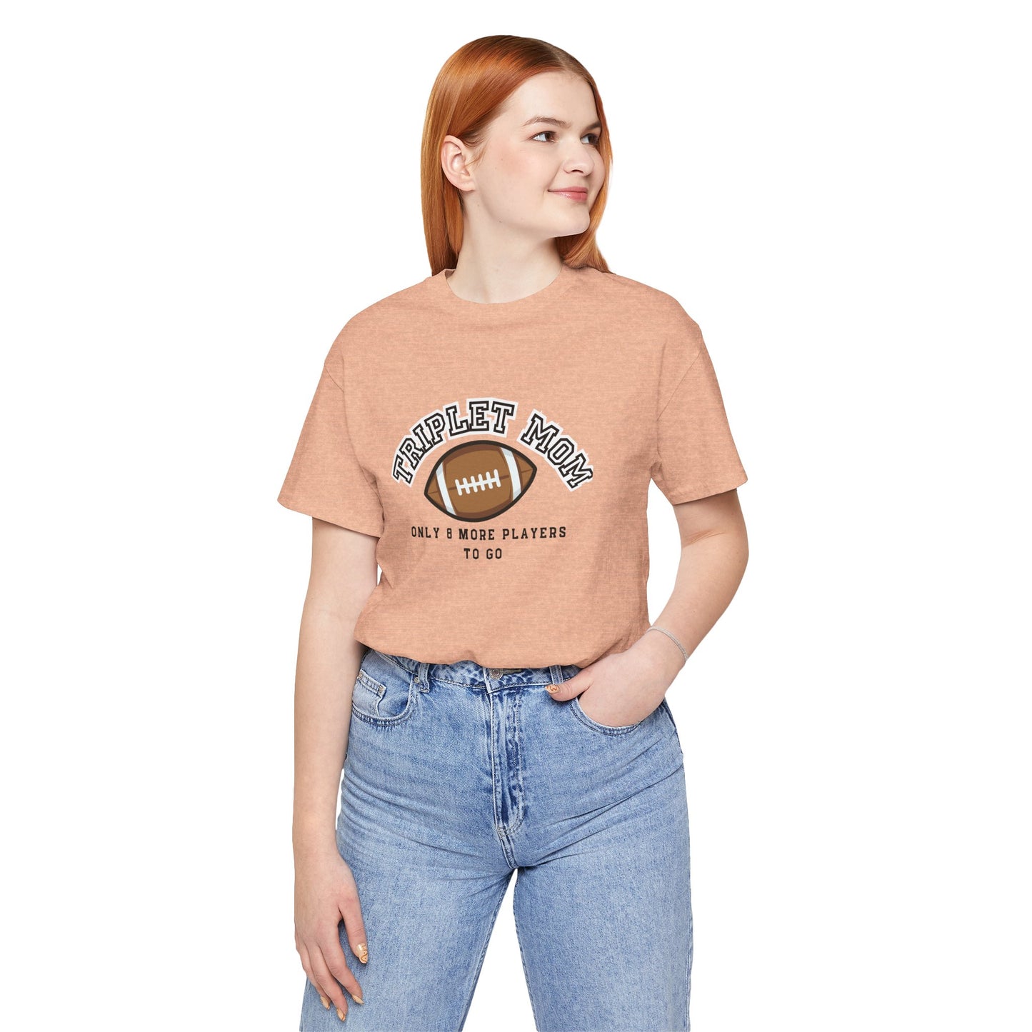 Triplet Mom Football T-Shirt "Only 8 More Players to Go" – Cute Mom & Sports Tee