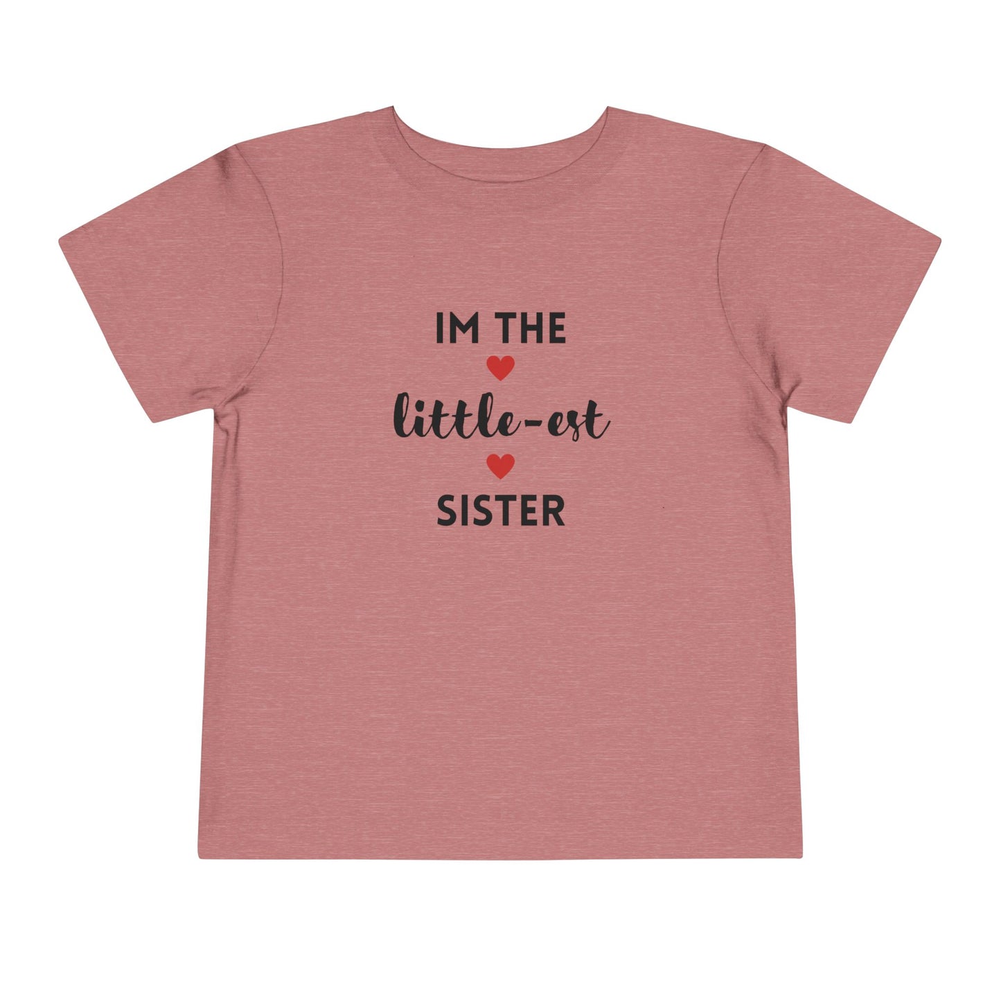 I'm the Little-est Sister- Sibling T-Shirt for Family Matching