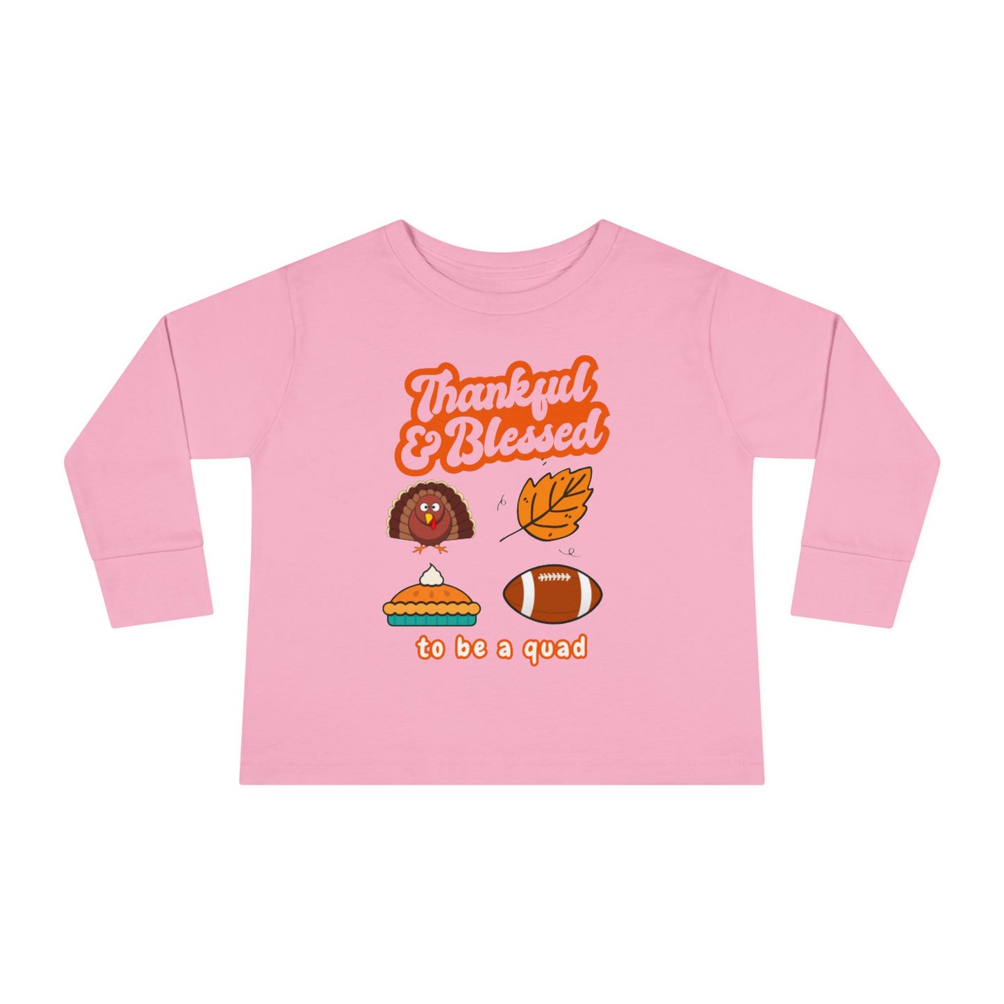 Quadruplet Long Sleeve Tee — "Thankful & Blessed" Thanksgiving Turkey Football Pie Fall Shirt