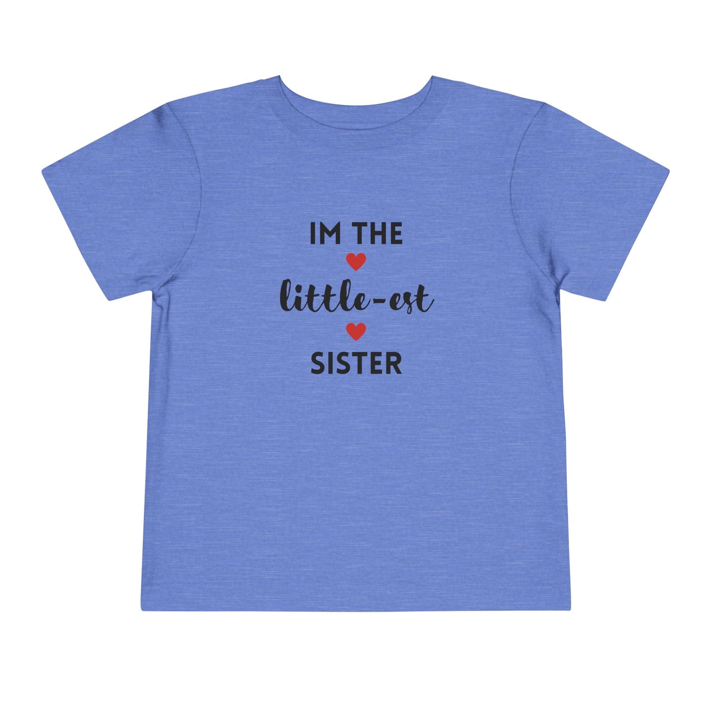 I'm the Little-est Sister- Sibling T-Shirt for Family Matching