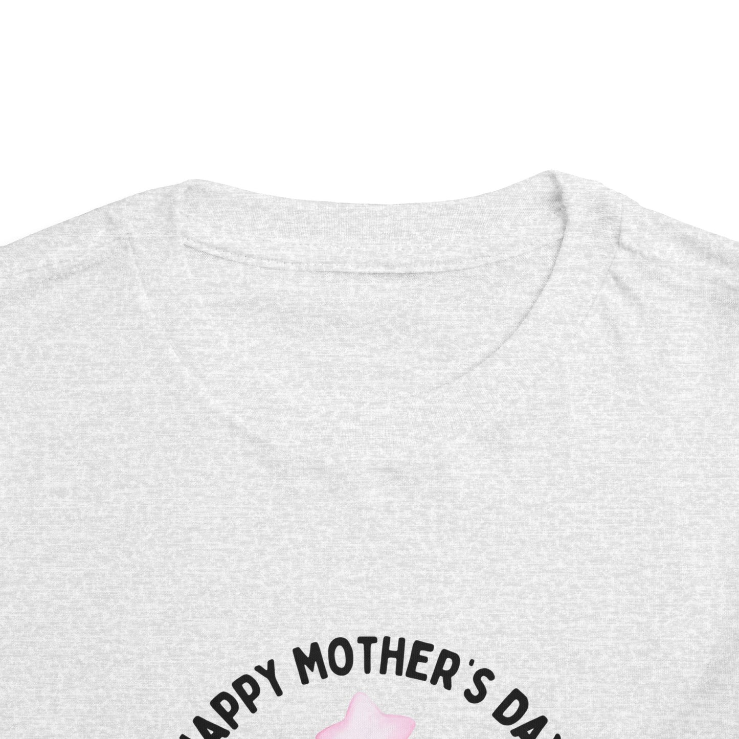 "Happy Mother's Day-I'm a little girl who loves her mama" Toddler T-Shirt