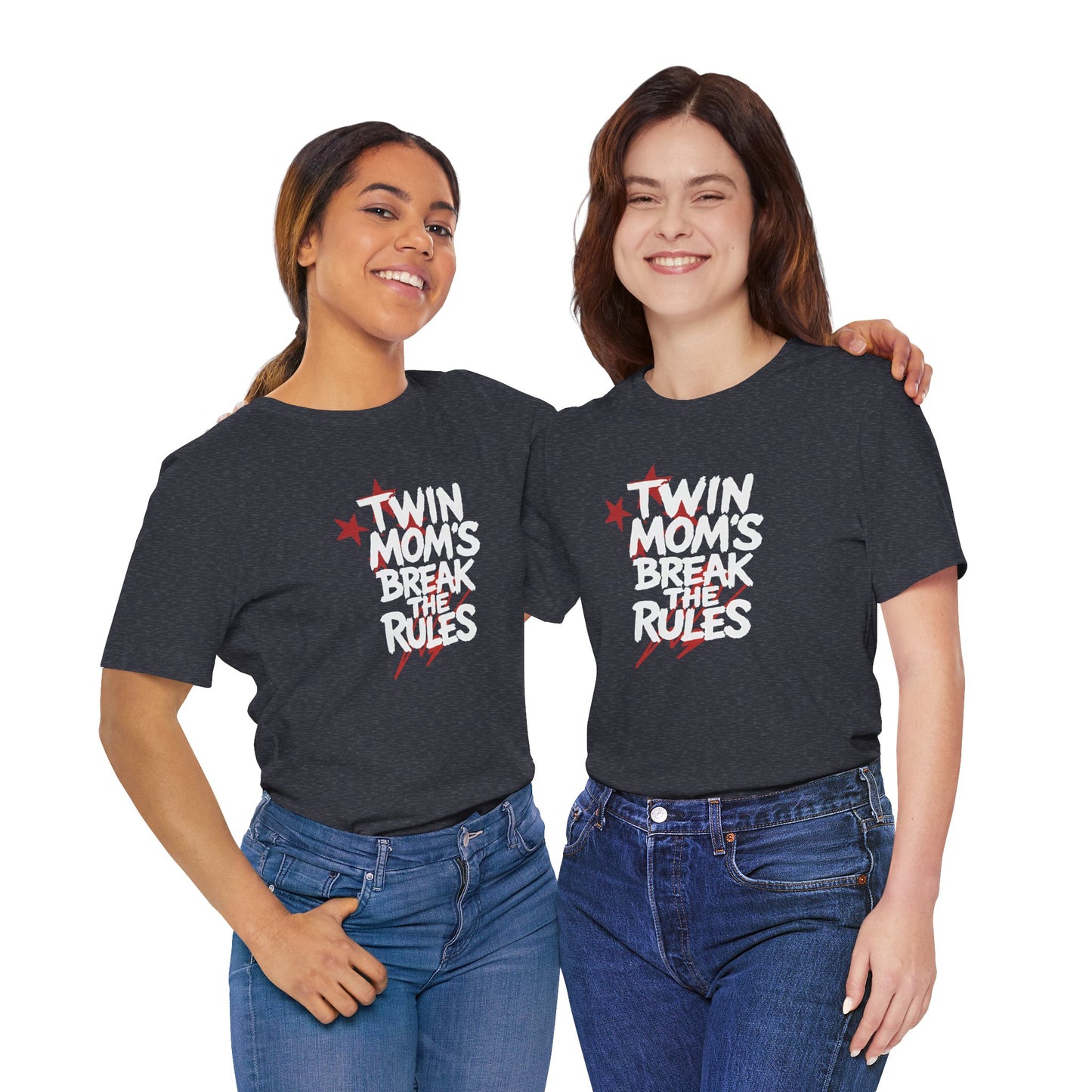 Twin Mom's Break the Rules T‑Shirt — Funny Twin Mama Gift