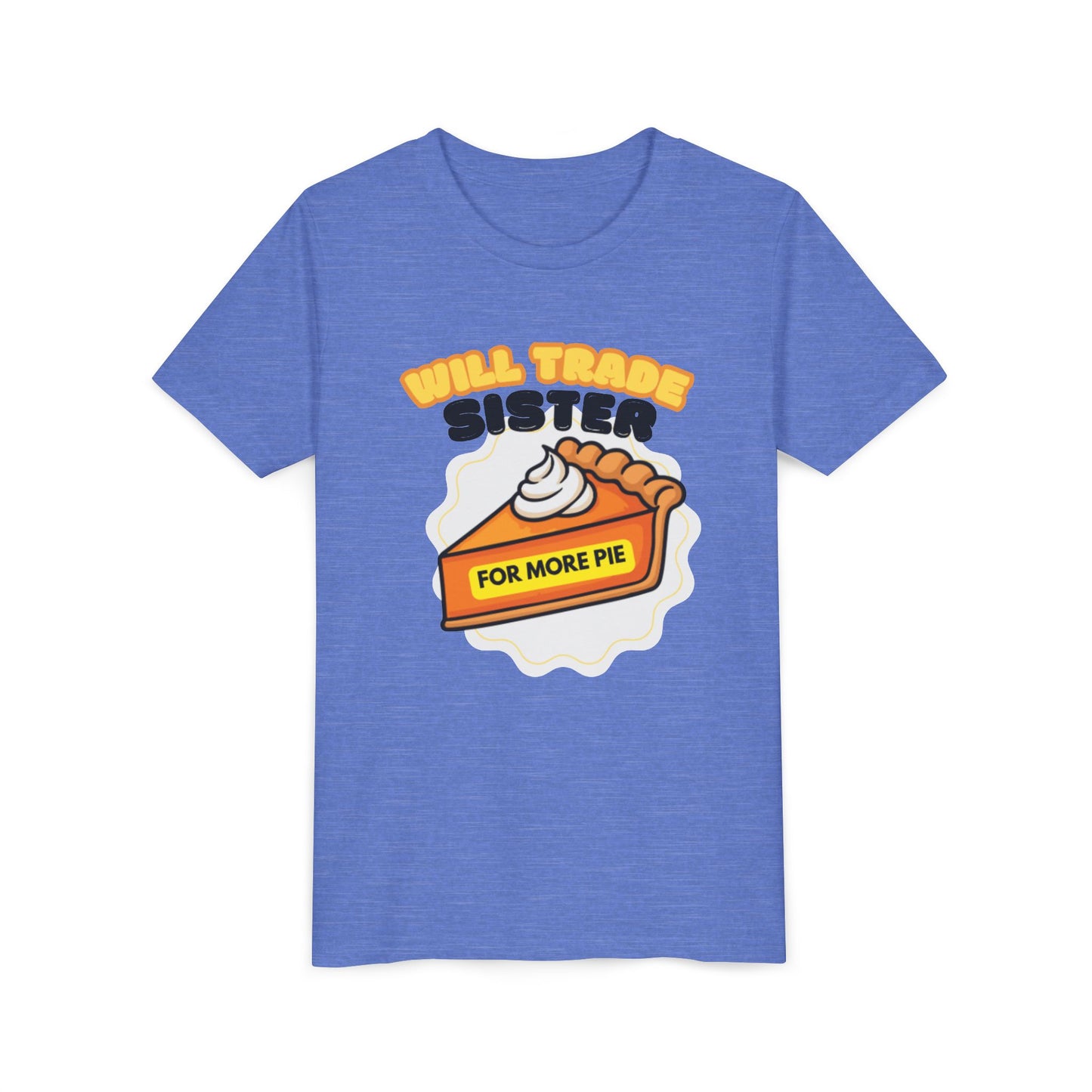 Teenage Sibling Tee - "Will Trade Sister for More Pie" Funny Kids Thanksgiving Shirt
