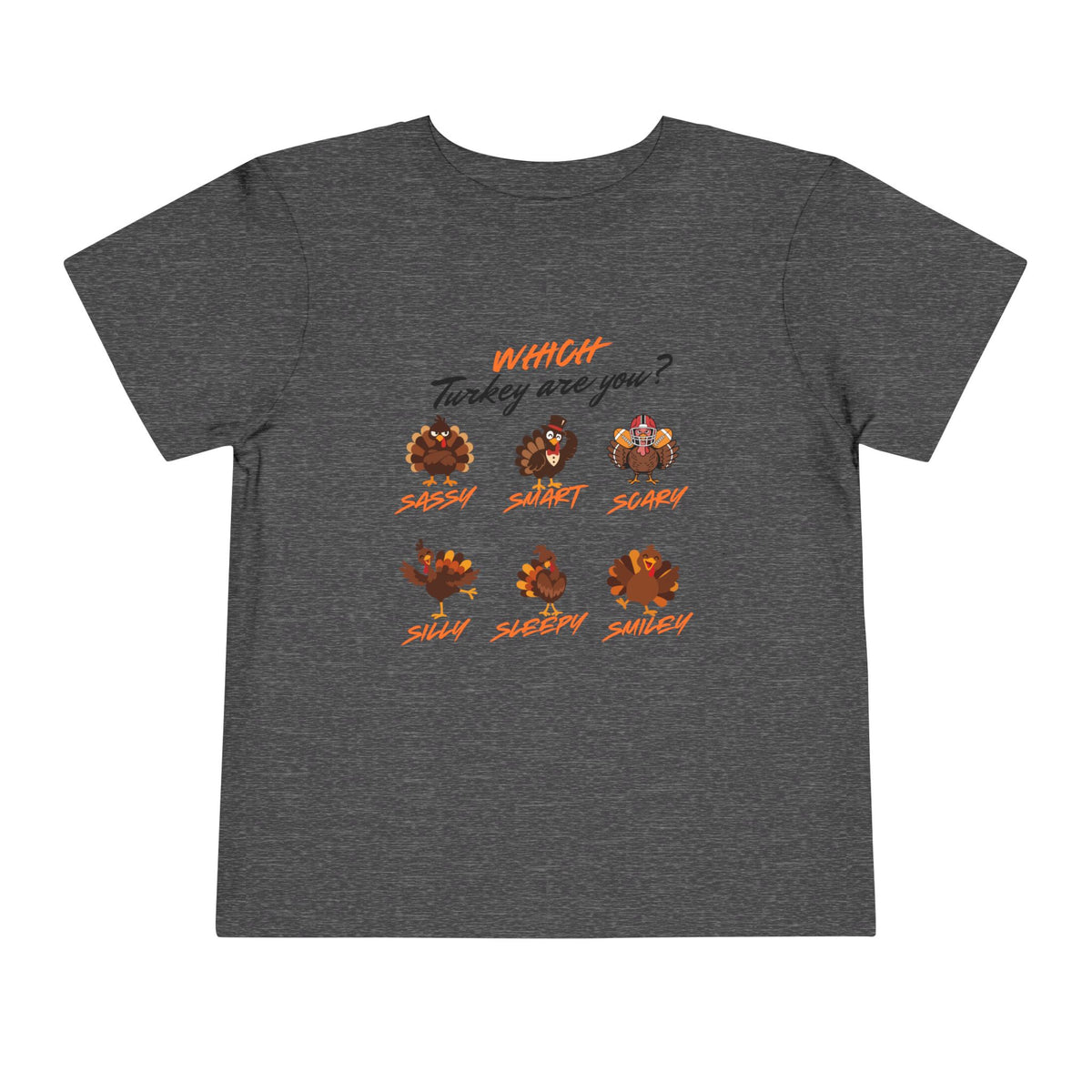 Which Turkey Are You? Thanksgiving Toddler Short Sleeve Tee