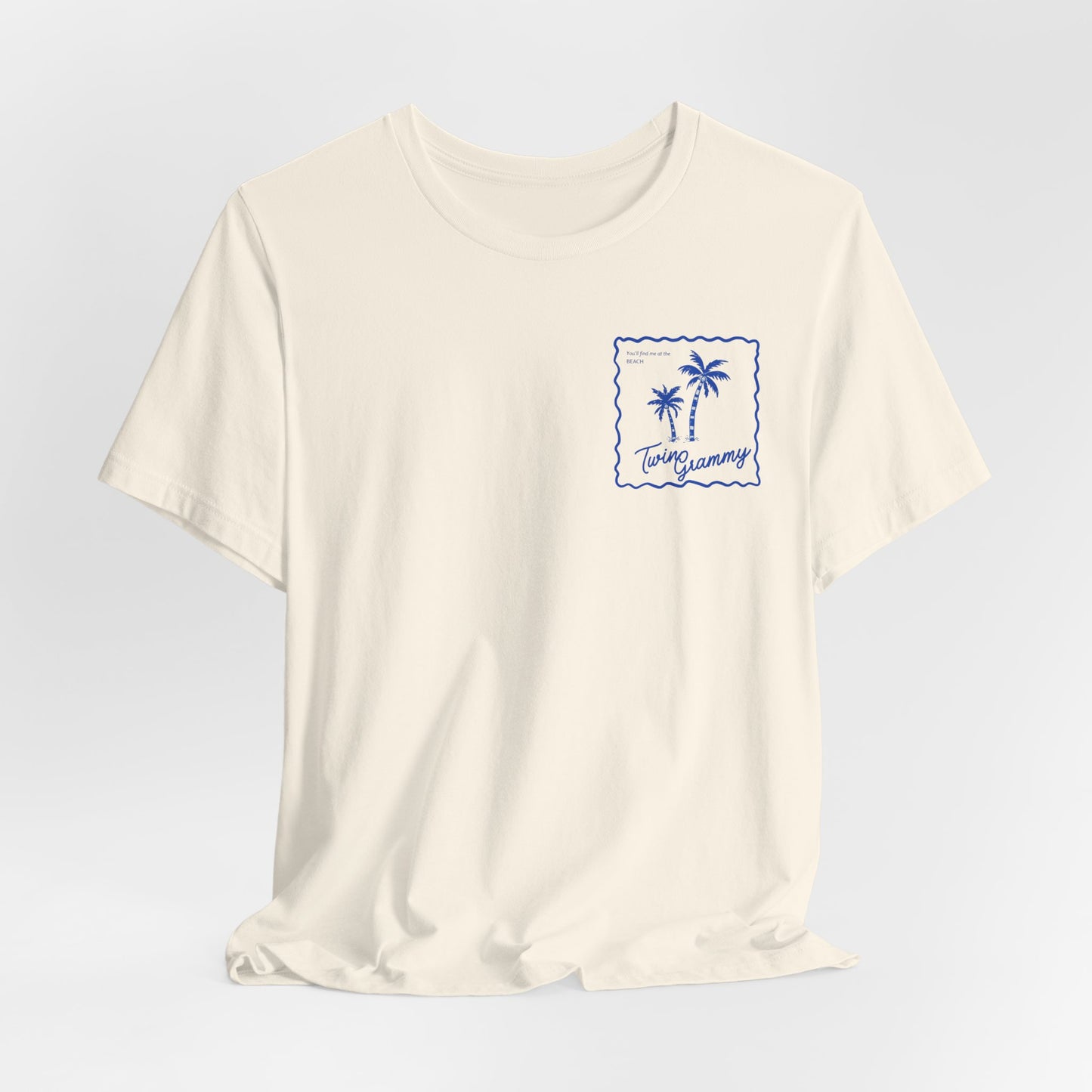 Twin Grammy-Beach Shirt — You'll Find me at the Beach