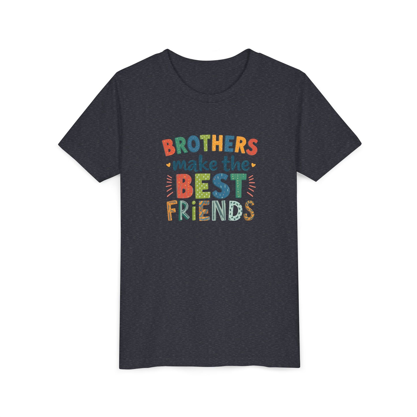 Youth Tee — "Brothers Make the Best Friends" Colorful Kids T‑Shirt
