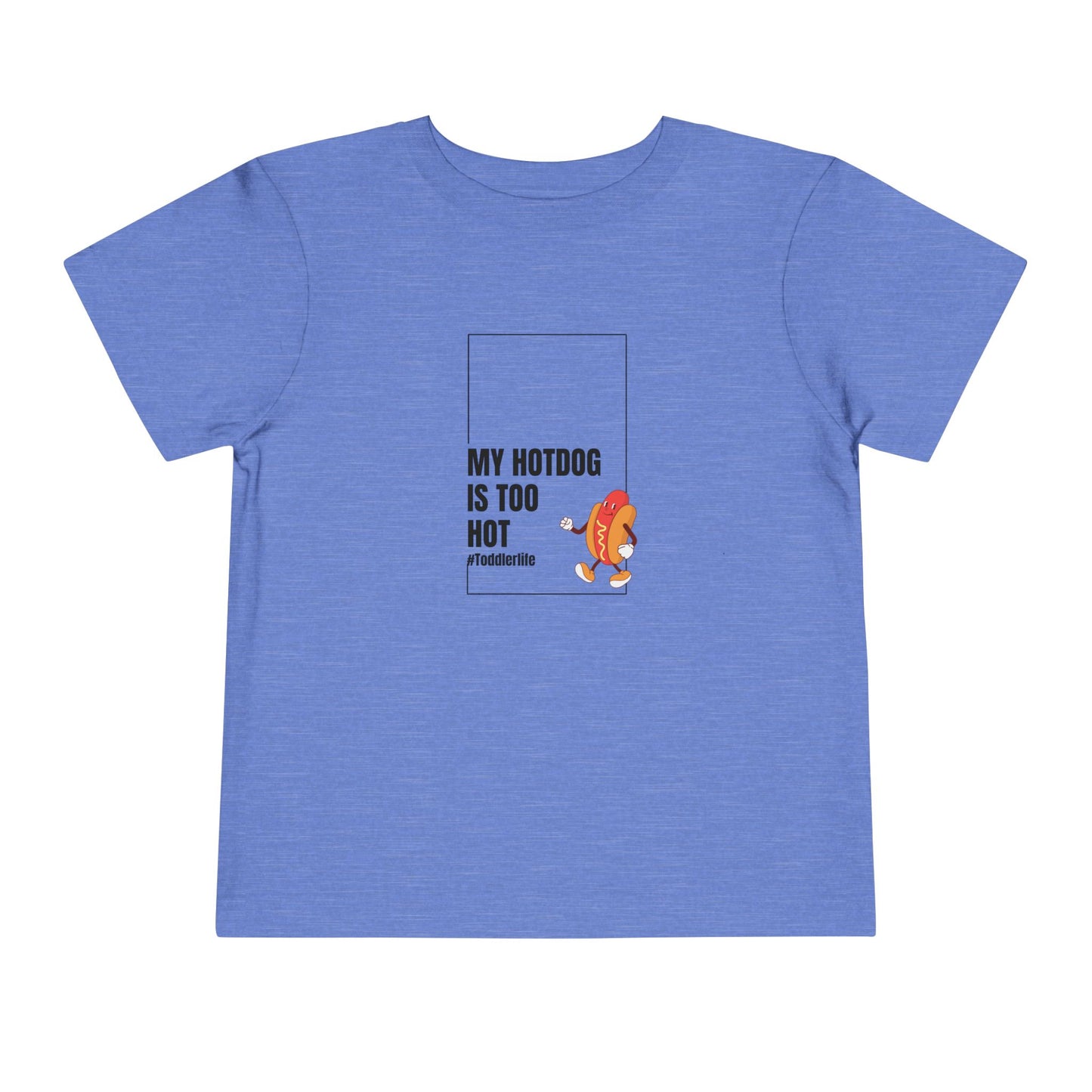 Toddler Tee — "My Hotdog Is Too Hot" Cute Cartoon Hot Dog Kids Shirt