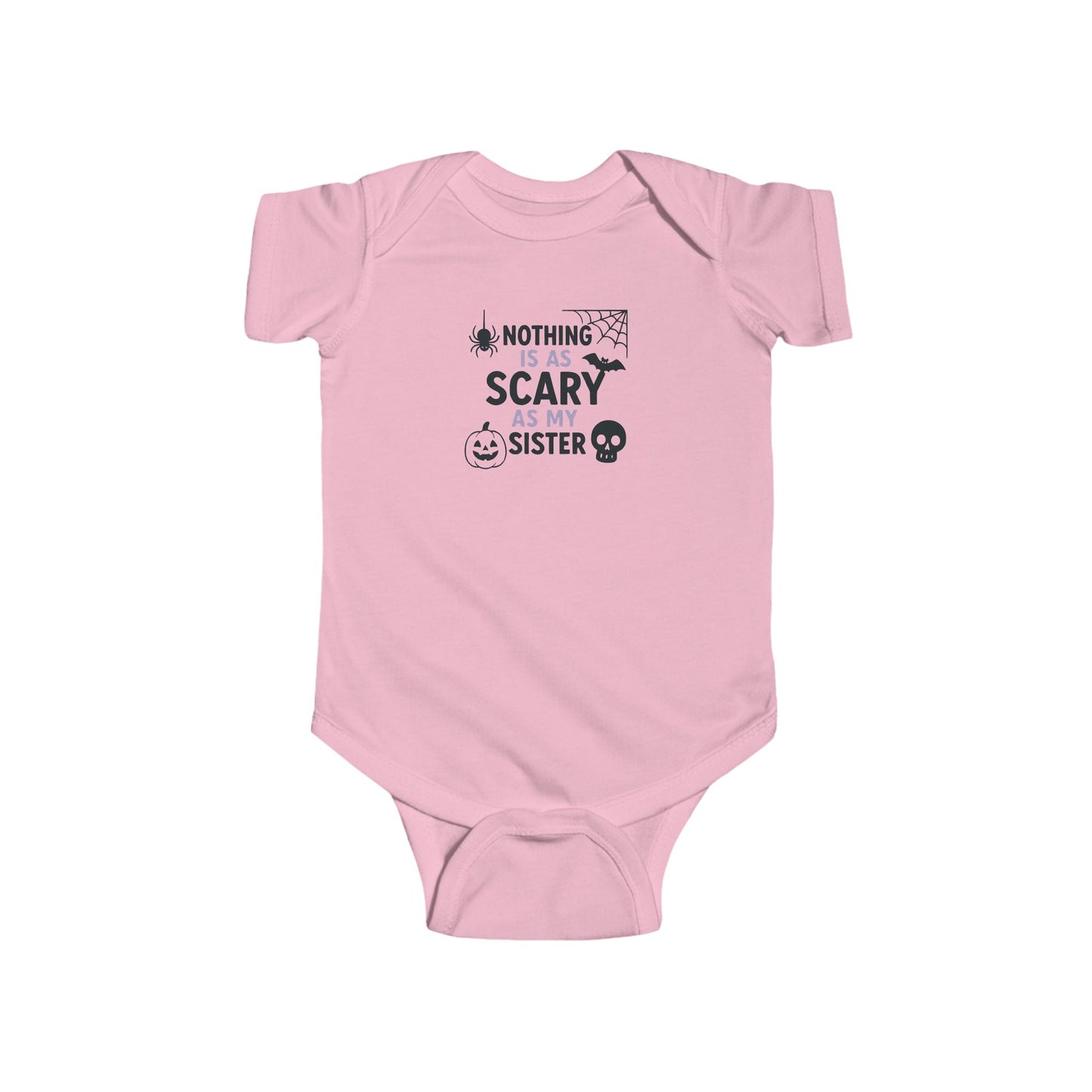 Infant Bodysuit "Nothing Is As Scary As My Sister" — Halloween Baby Onesie