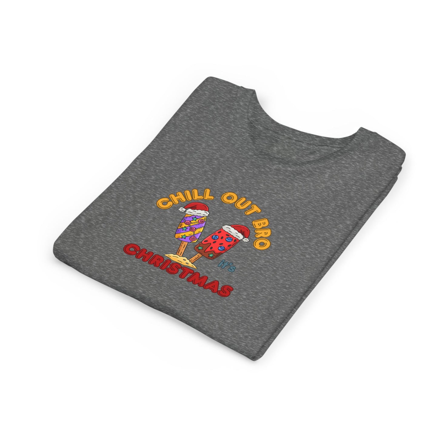 Chill Out Bro, It's Christmas- Young Adult- Popsicle Holiday Shirt