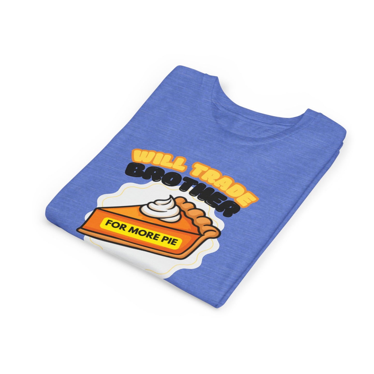 Youth Tee — "Will Trade Brother For More Pie" Thanksgiving Kids T-Shirt