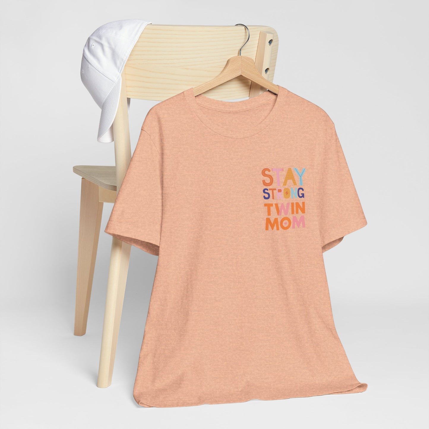 Stay Strong Twin Mom Tee