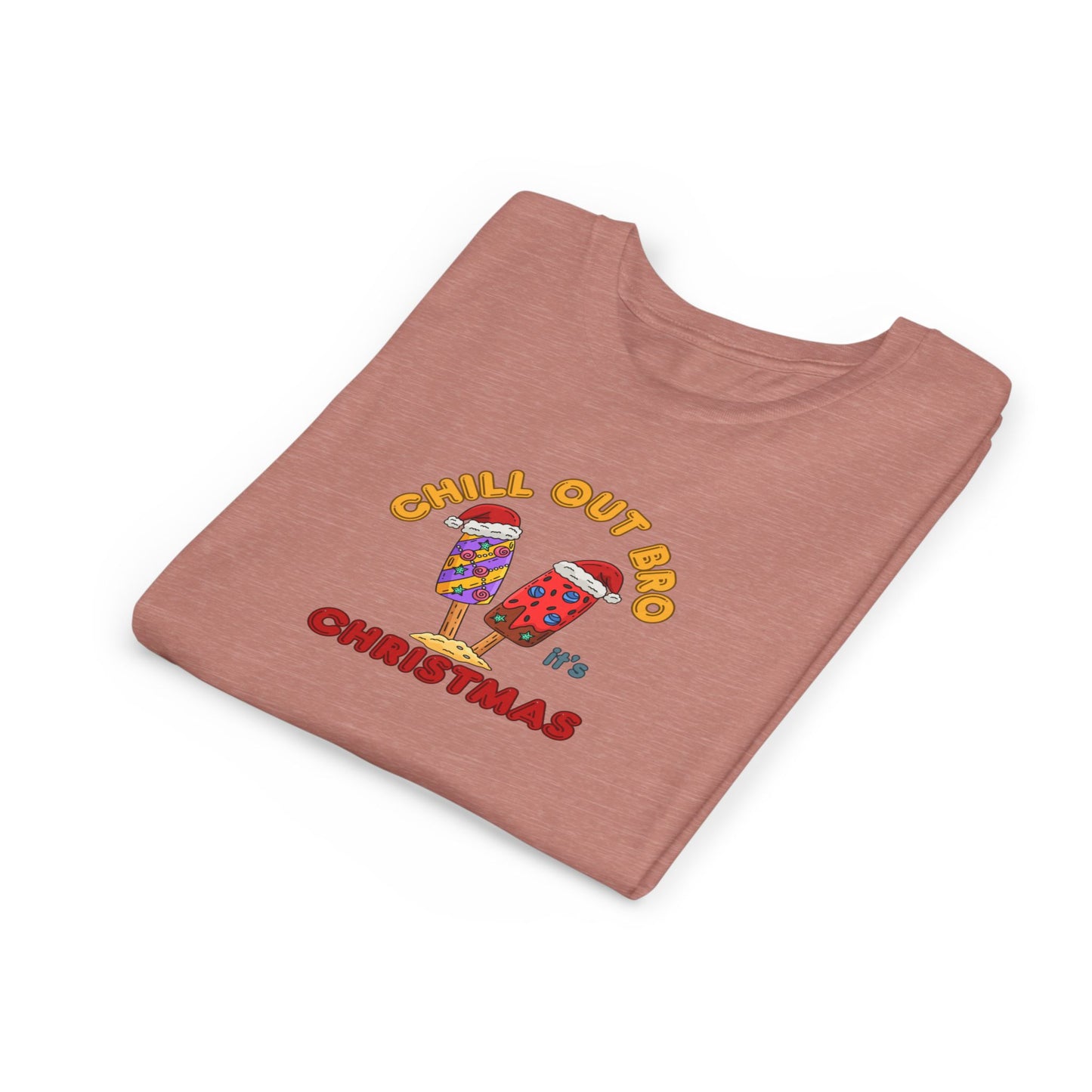 Chill Out Bro, It's Christmas- Young Adult- Popsicle Holiday Shirt
