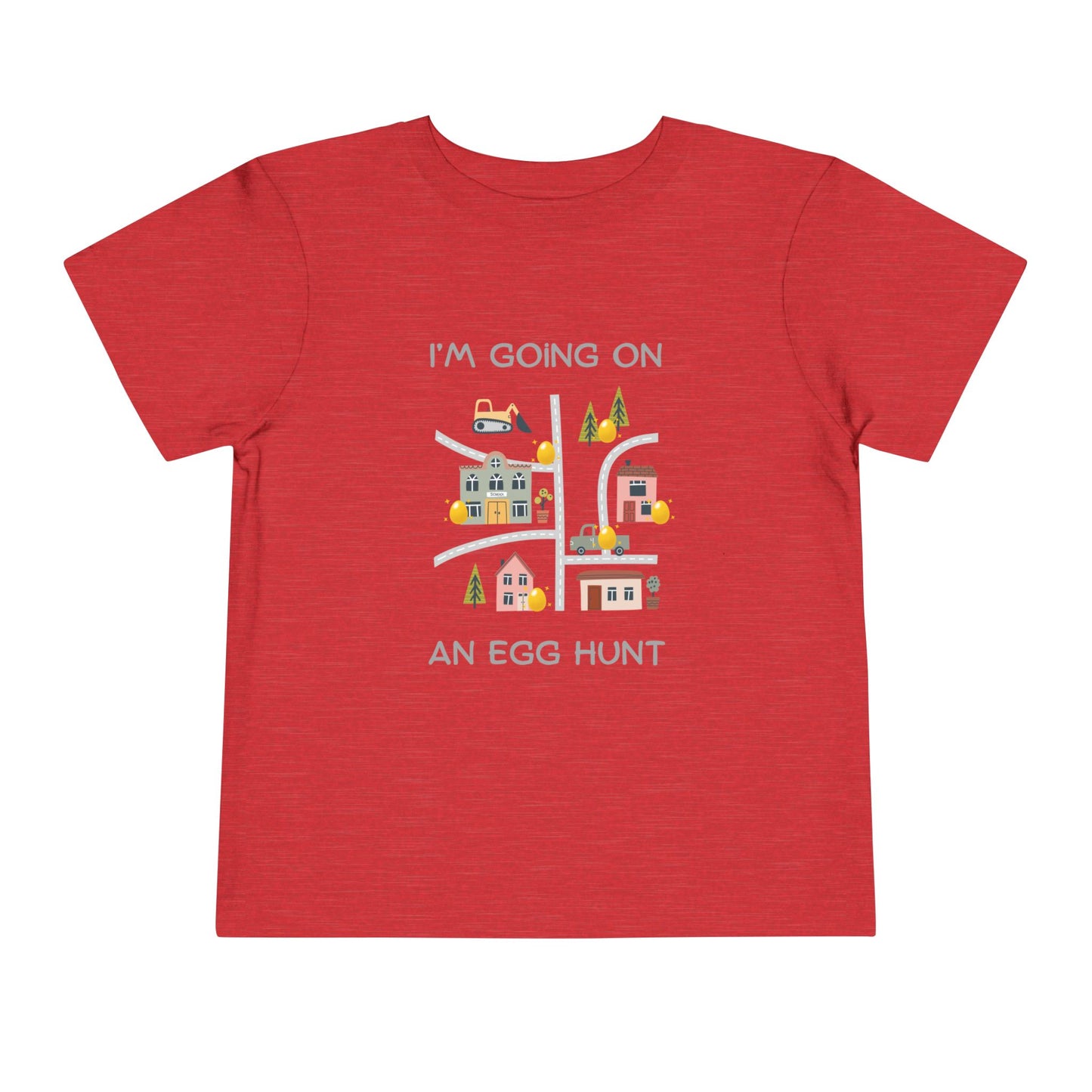 Toddler Tee — "I'm Going On An Egg Hunt" Easter Shirt
