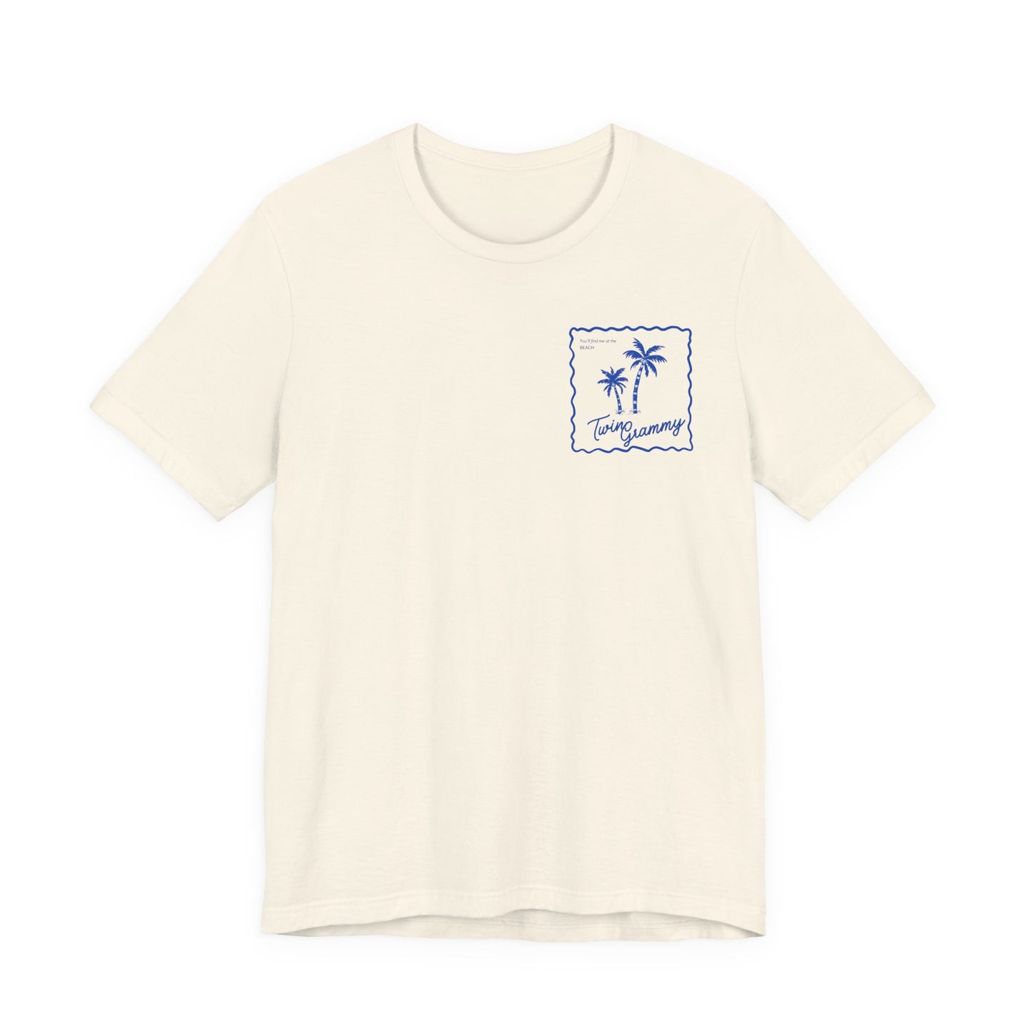 Twin Grammy-Beach Shirt — You'll Find me at the Beach